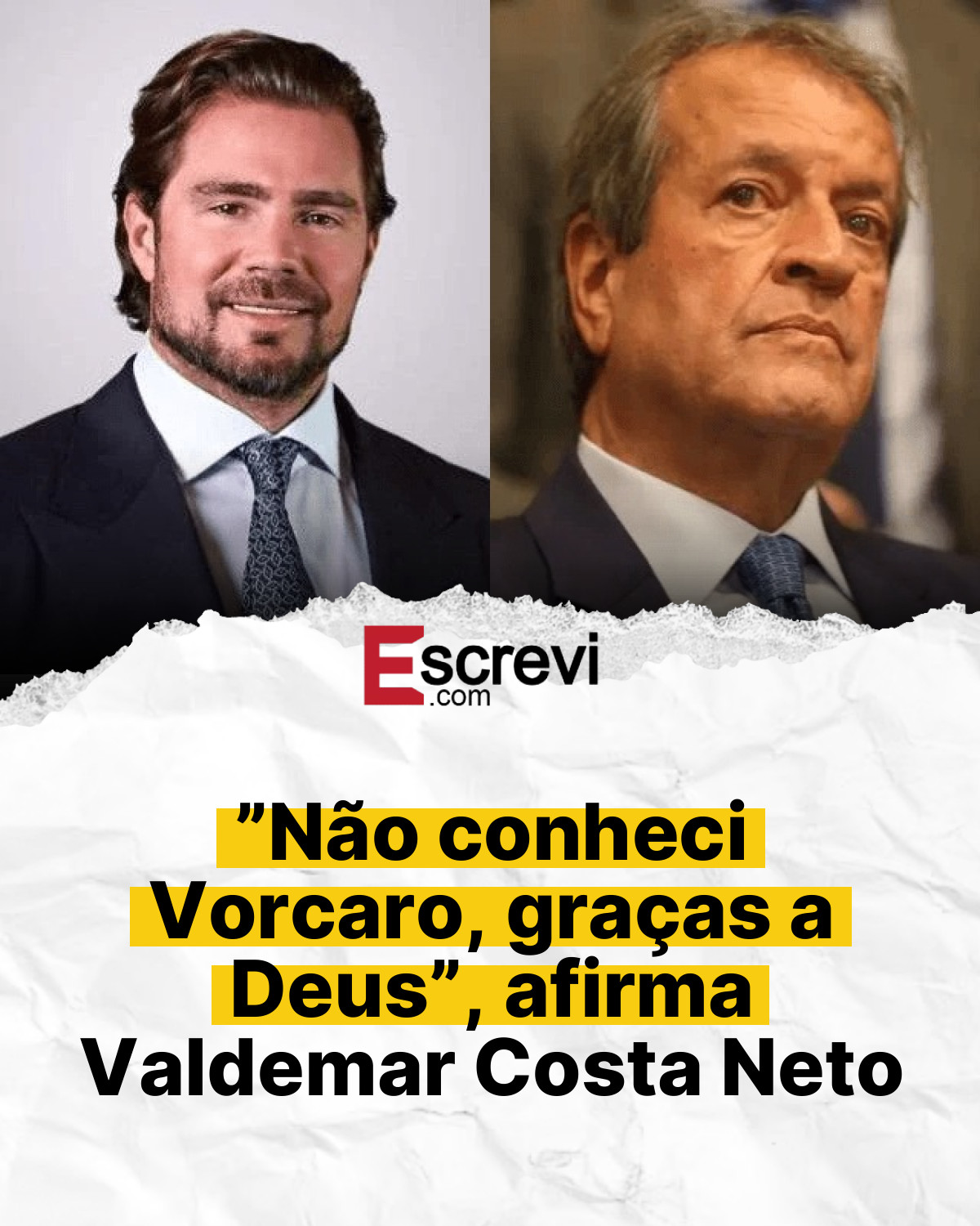”Não conheci Vorcaro, graças a Deus”, afirma Valdemar Costa Neto card branco