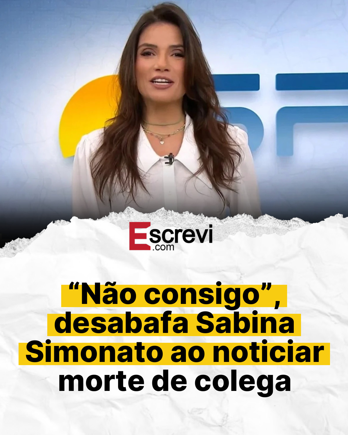 “Não consigo”, desabafa Sabina Simonato ao noticiar morte de colega card branco
