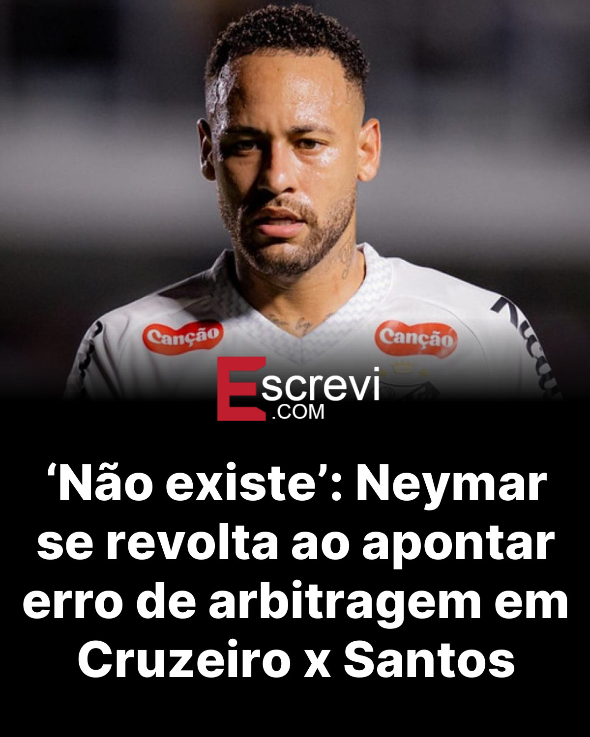 ‘Não existe’: Neymar se revolta ao apontar erro de arbitragem em Cruzeiro x Santos card preto