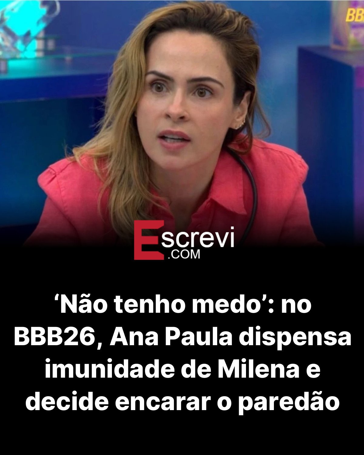 ‘Não tenho medo’: no BBB26, Ana Paula dispensa imunidade de Milena e decide encarar o paredão card preto