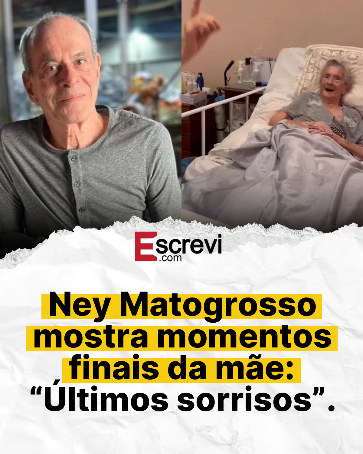 Ney Matogrosso mostra momentos finais da mãe: “Últimos sorrisos”. card branco