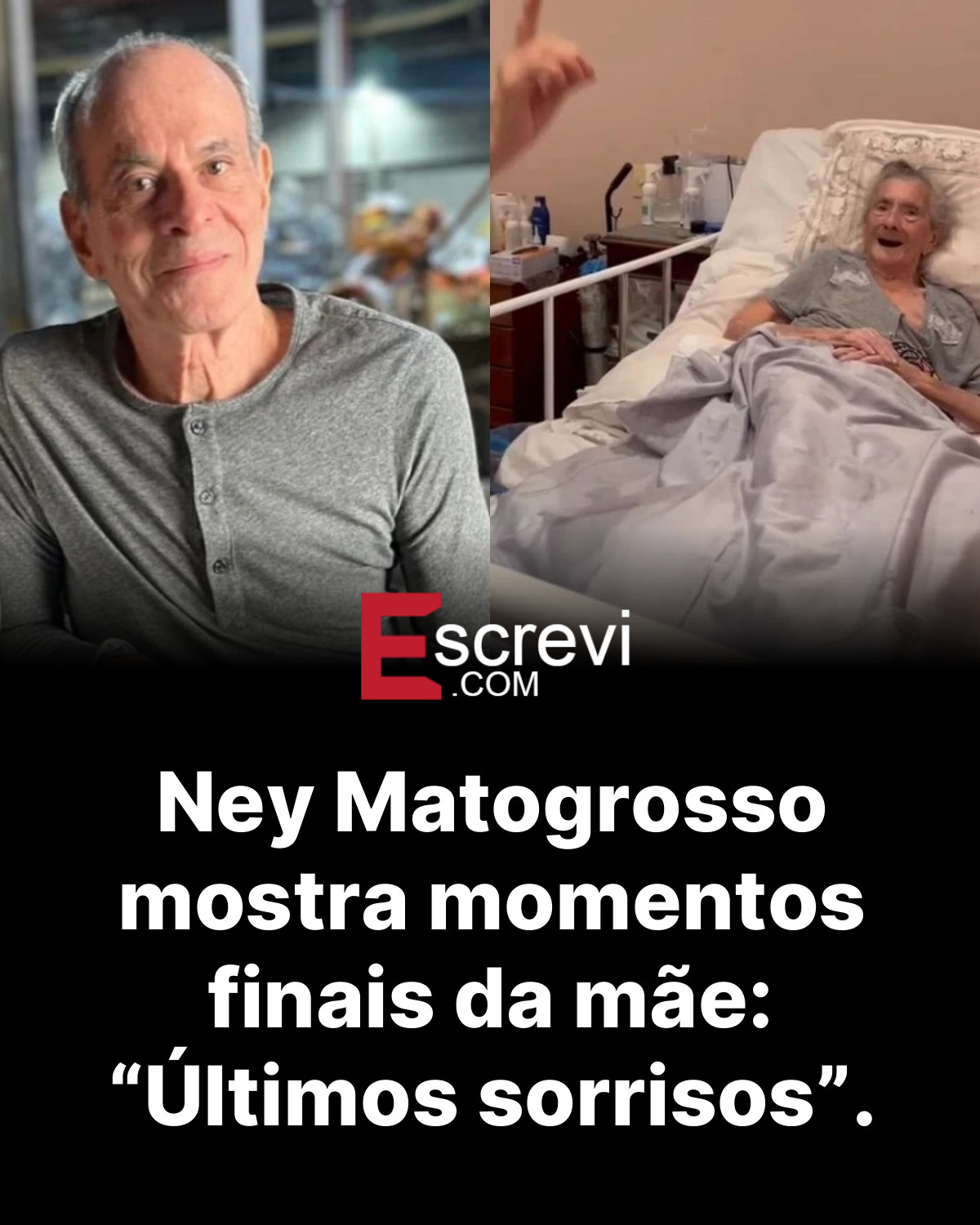 Ney Matogrosso mostra momentos finais da mãe: “Últimos sorrisos”. card preto