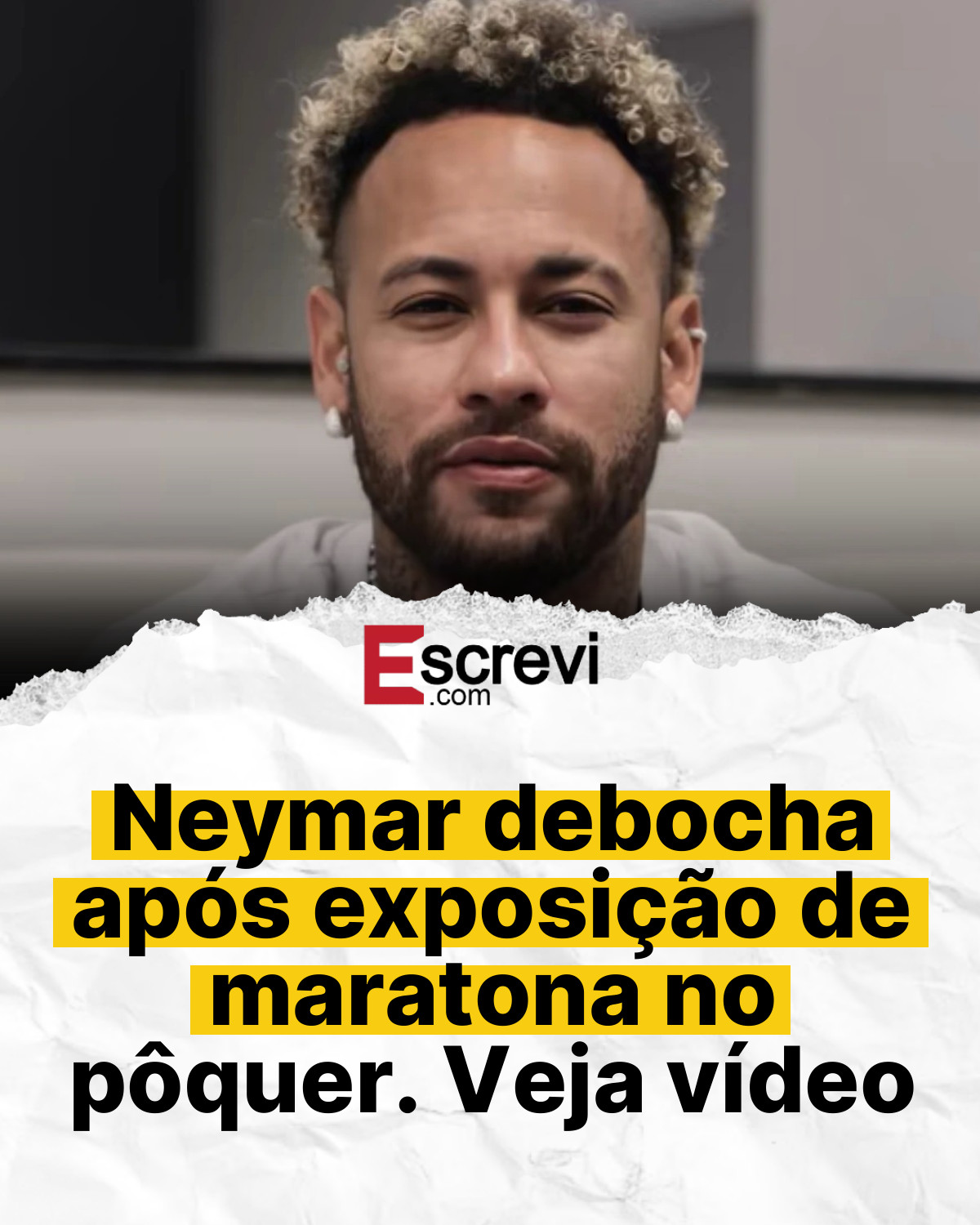 Neymar debocha após exposição de maratona no pôquer. Veja vídeo card branco