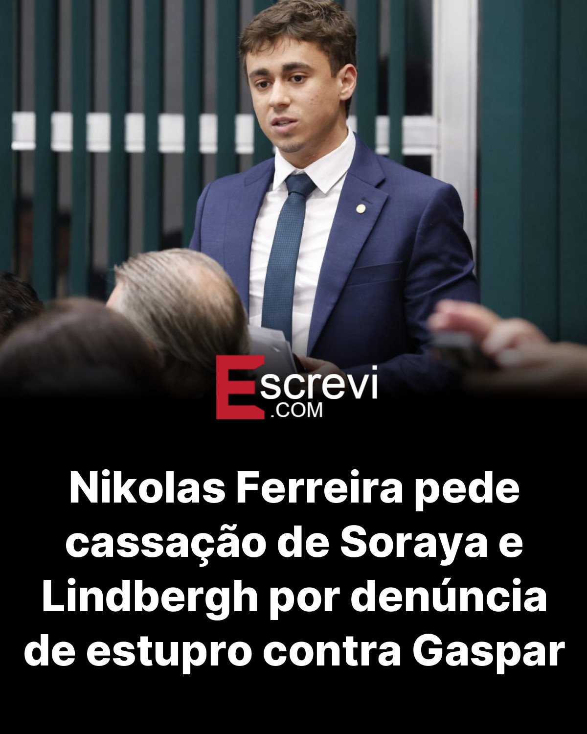 Nikolas Ferreira pede cassação de Soraya e Lindbergh por denúncia de estupro contra Gaspar card preto
