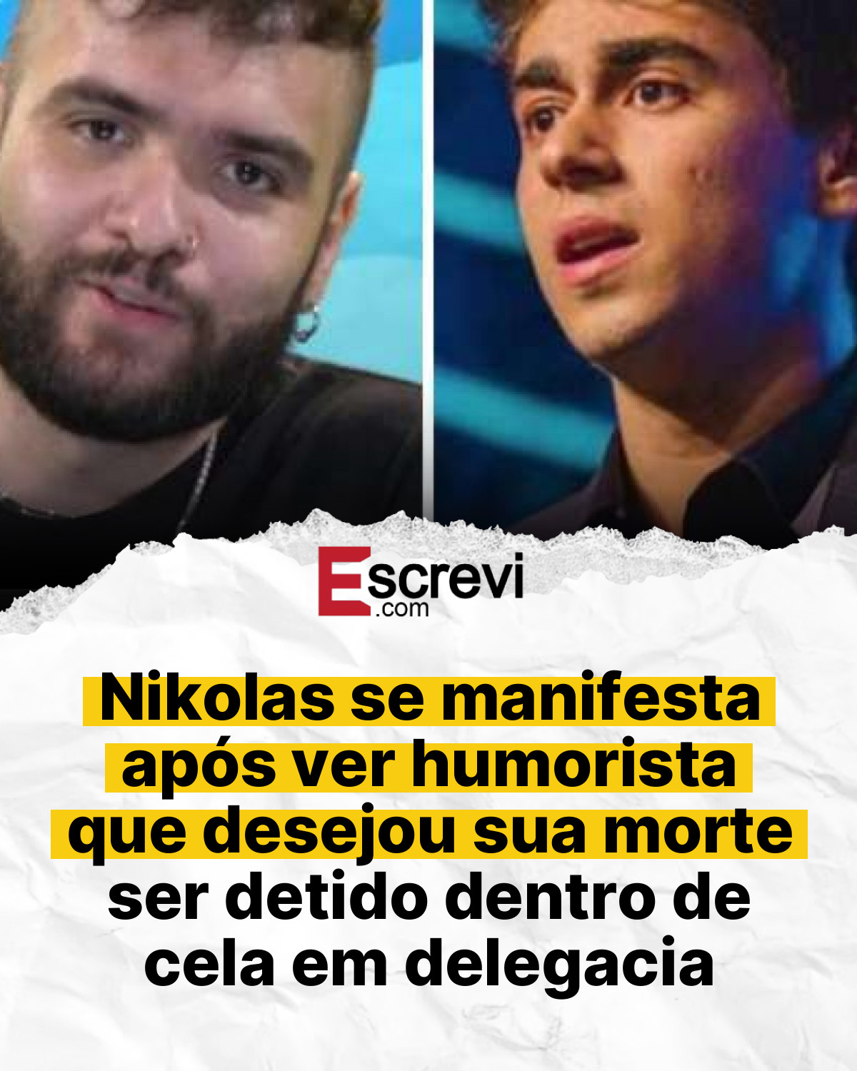 Nikolas se manifesta após ver humorista que desejou sua morte ser detido dentro de cela em delegacia card branco