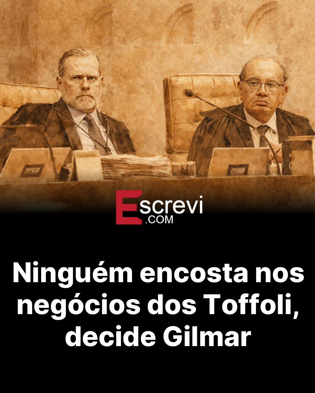 Ninguém encosta nos negócios dos Toffoli, decide Gilmar card preto