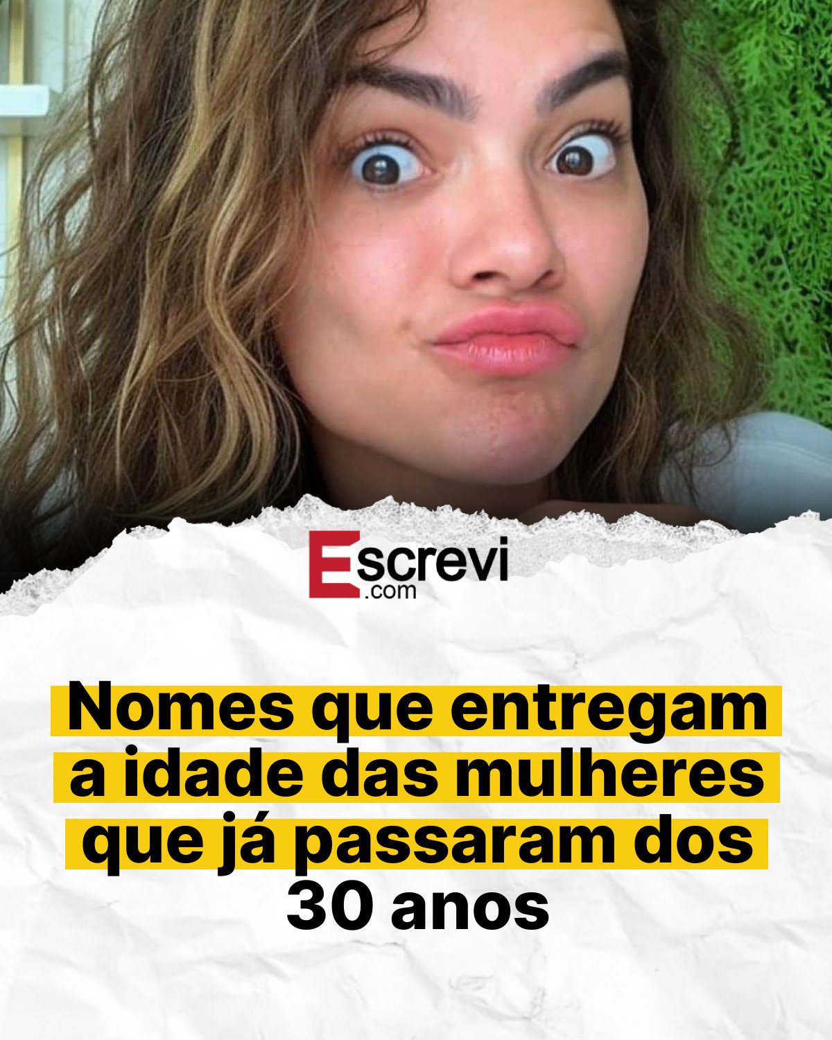 Nomes que entregam a idade das mulheres que já passaram dos 30 anos card branco