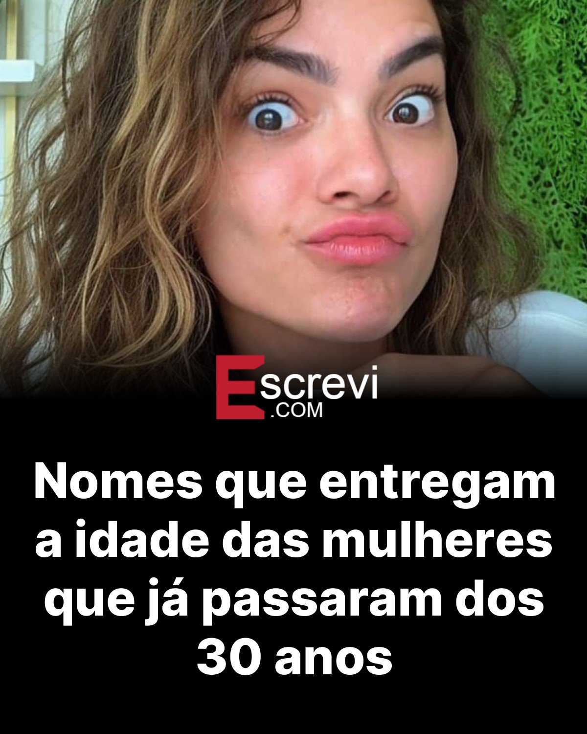 Nomes que entregam a idade das mulheres que já passaram dos 30 anos card preto