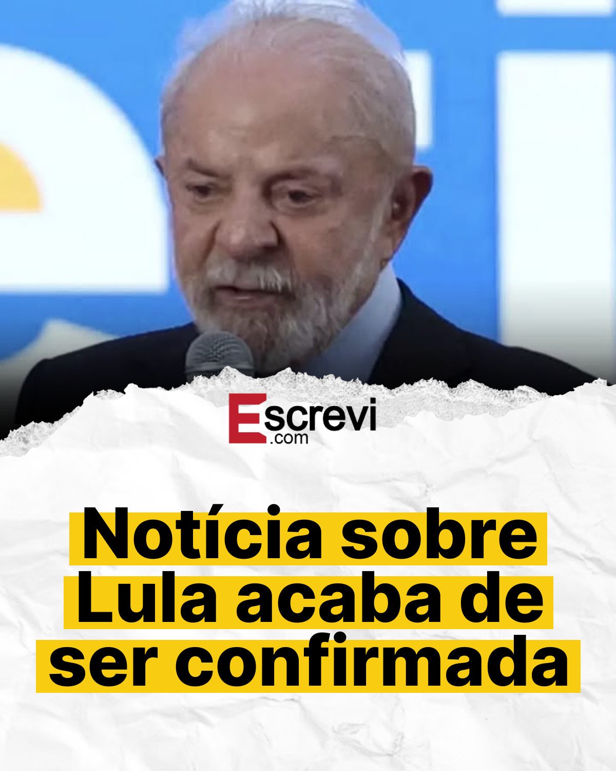 Notícia sobre Lula acaba de ser confirmada card branco