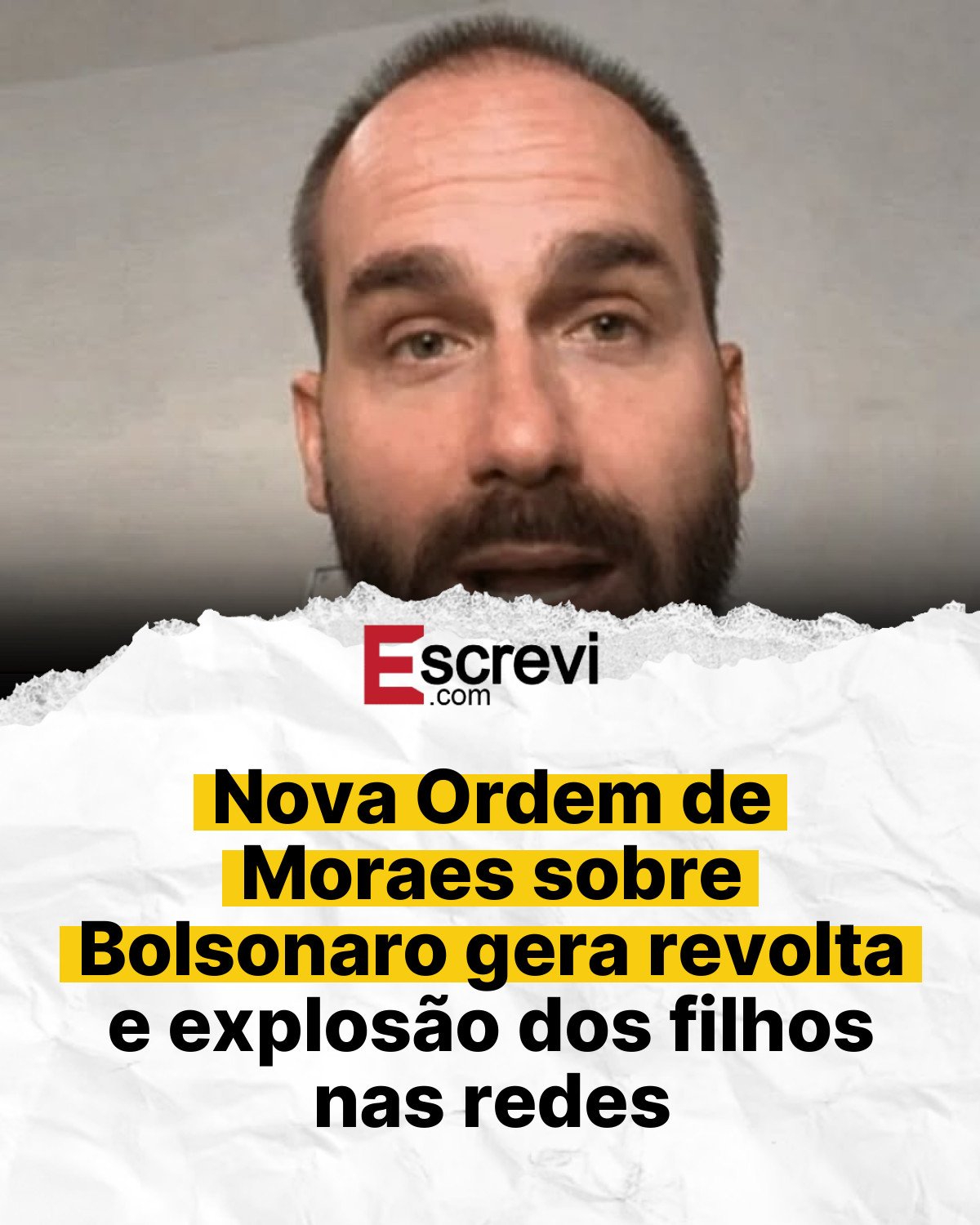 Nova Ordem de Moraes sobre Bolsonaro gera revolta e explosão dos filhos nas redes card branco