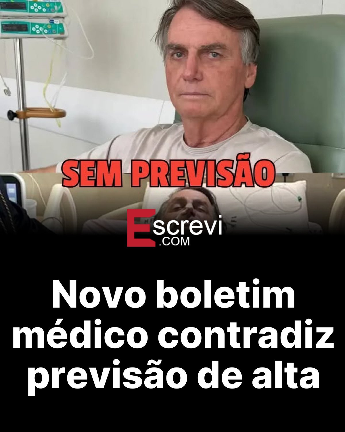 Novo boletim médico contradiz previsão de alta card preto