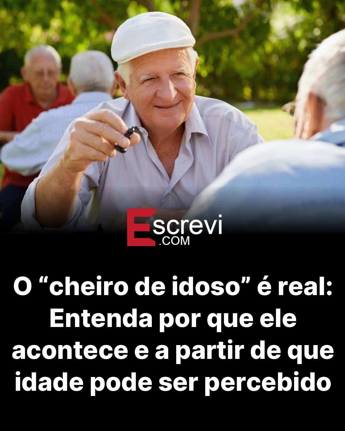 O “cheiro de idoso” é real: Entenda por que ele acontece e a partir de que idade pode ser percebido card preto