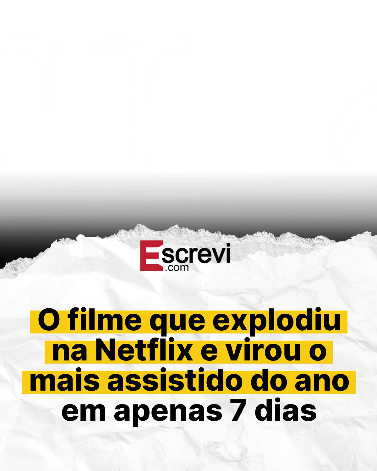 O filme que explodiu na Netflix e virou o mais assistido do ano em apenas 7 dias card branco