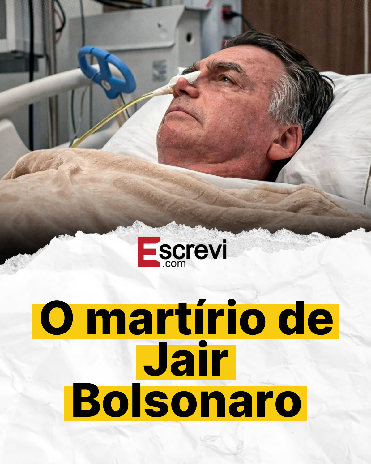 O martírio de Jair Bolsonaro card branco