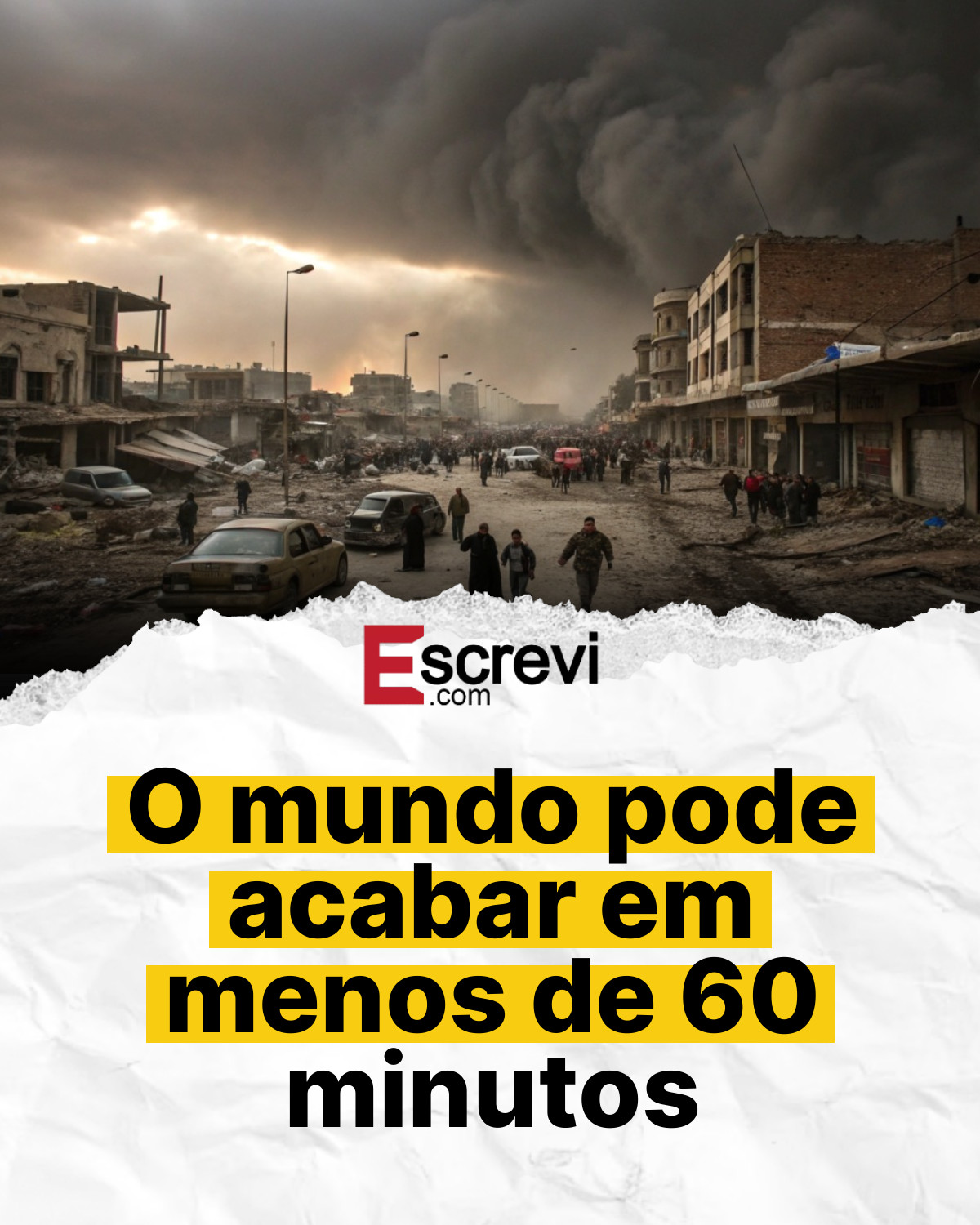 O mundo pode acabar em menos de 60 minutos card branco