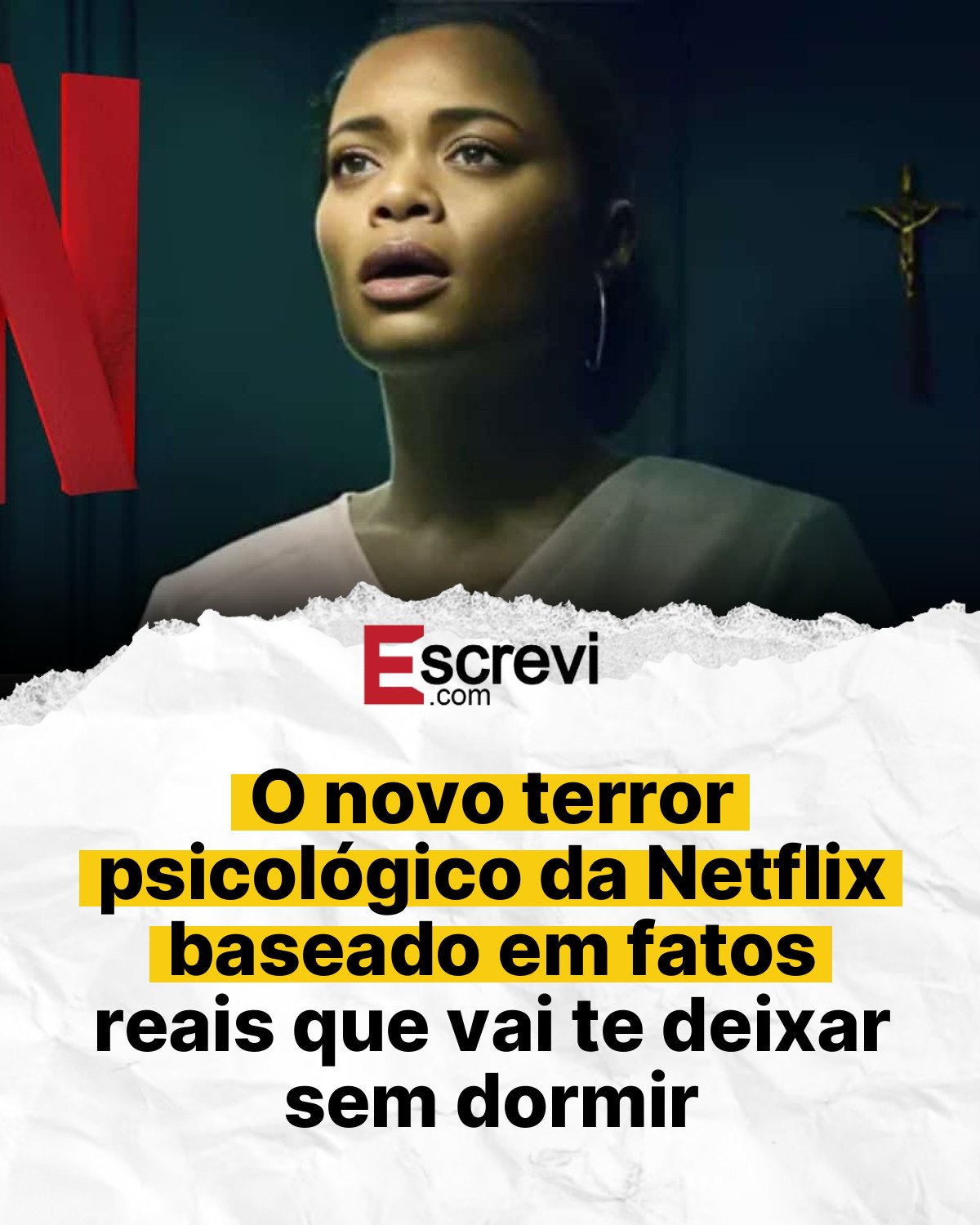 O novo terror psicológico da Netflix baseado em fatos reais que vai te deixar sem dormir card branco