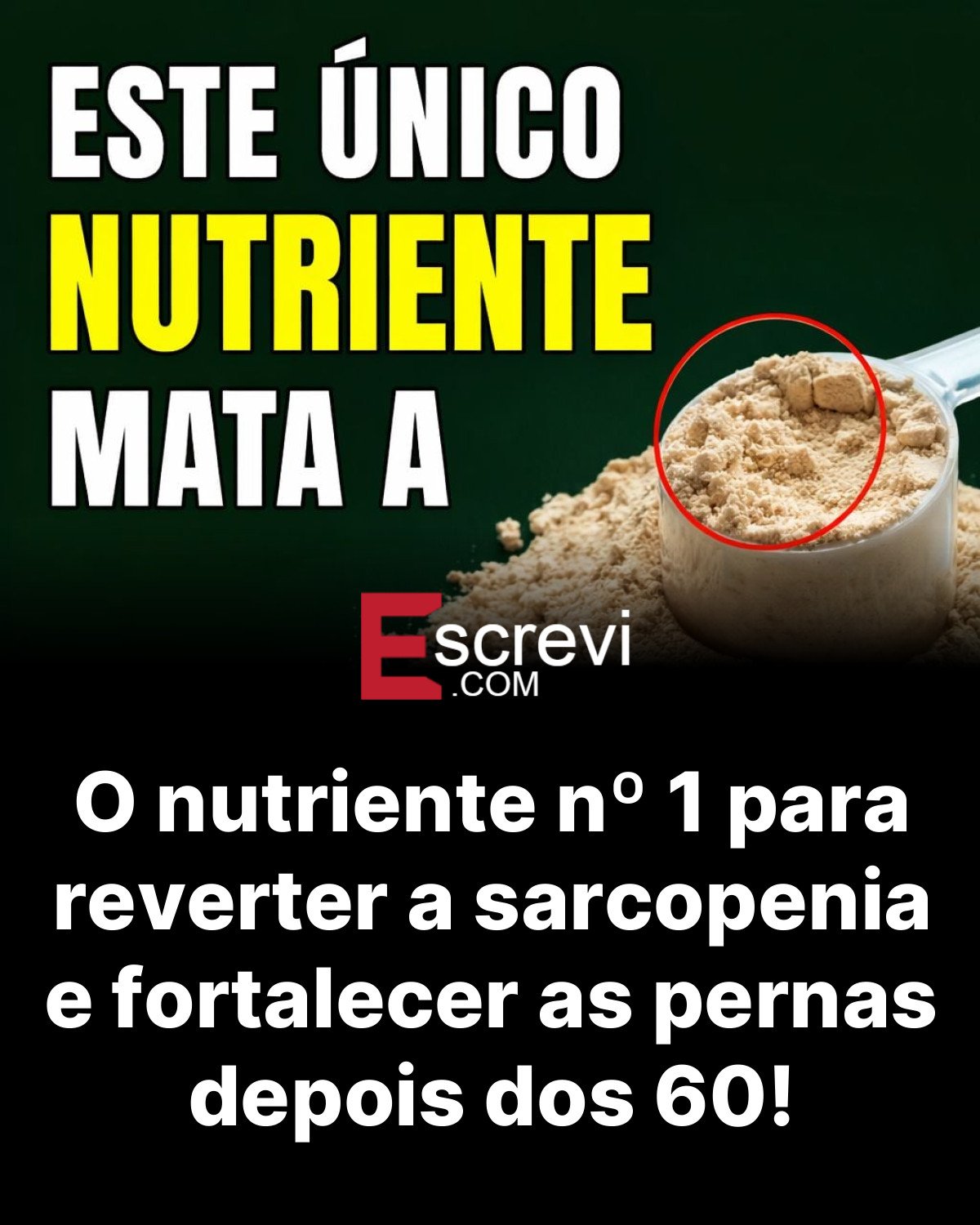 O nutriente nº 1 para reverter a sarcopenia e fortalecer as pernas depois dos 60! card preto