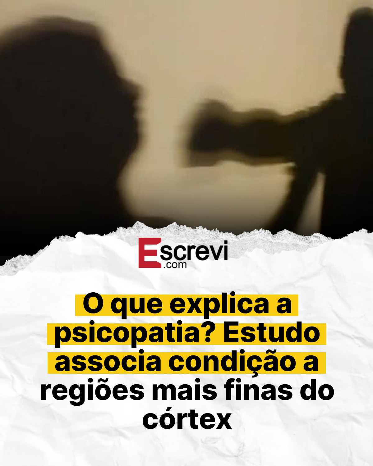 O que explica a psicopatia? Estudo associa condição a regiões mais finas do córtex card branco