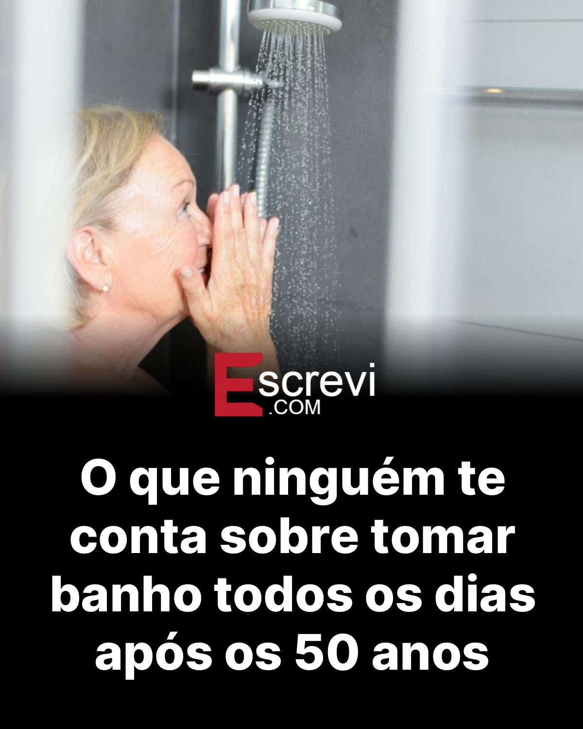 O que ninguém te conta sobre tomar banho todos os dias após os 50 anos card preto