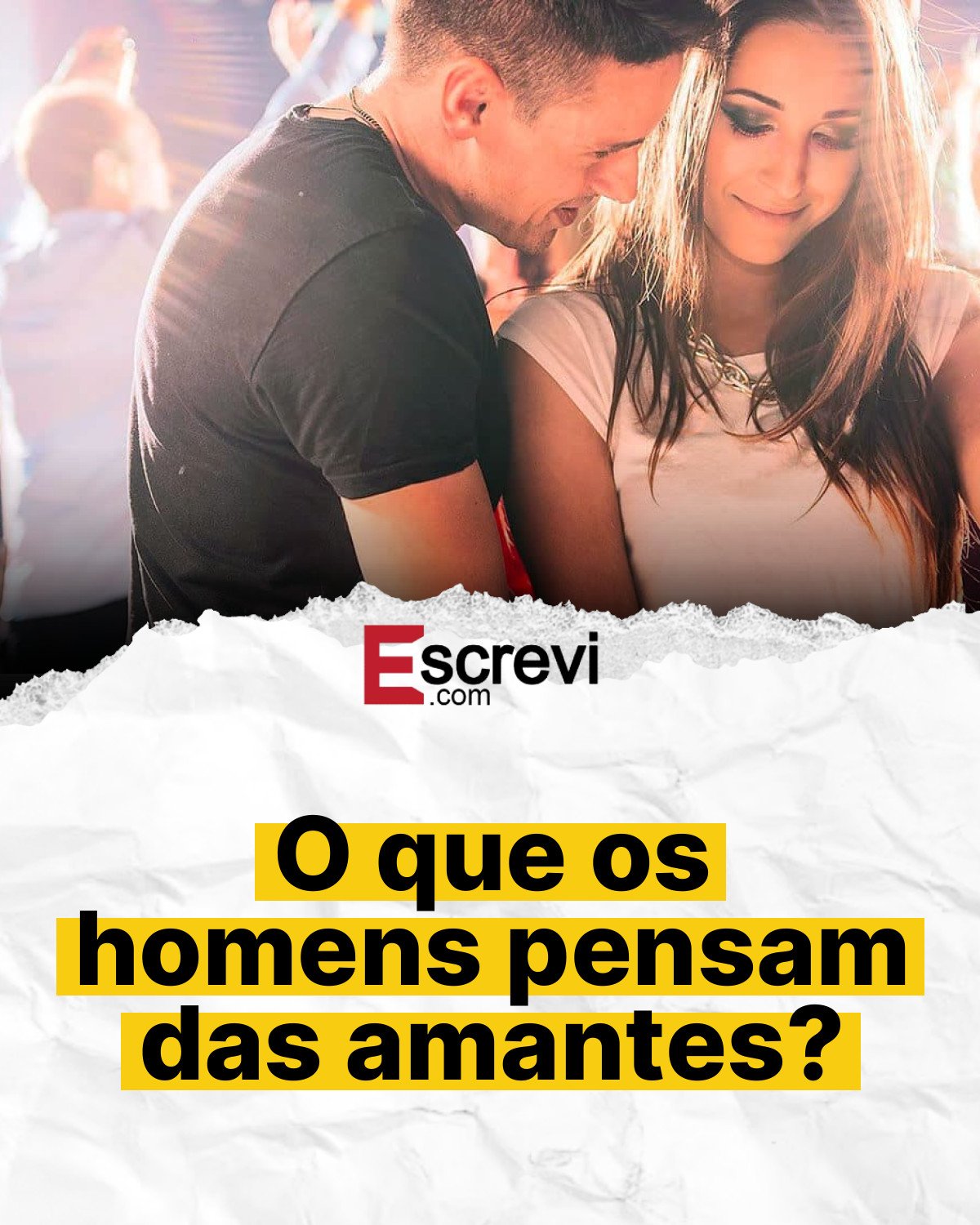 O que os homens pensam das amantes? card branco