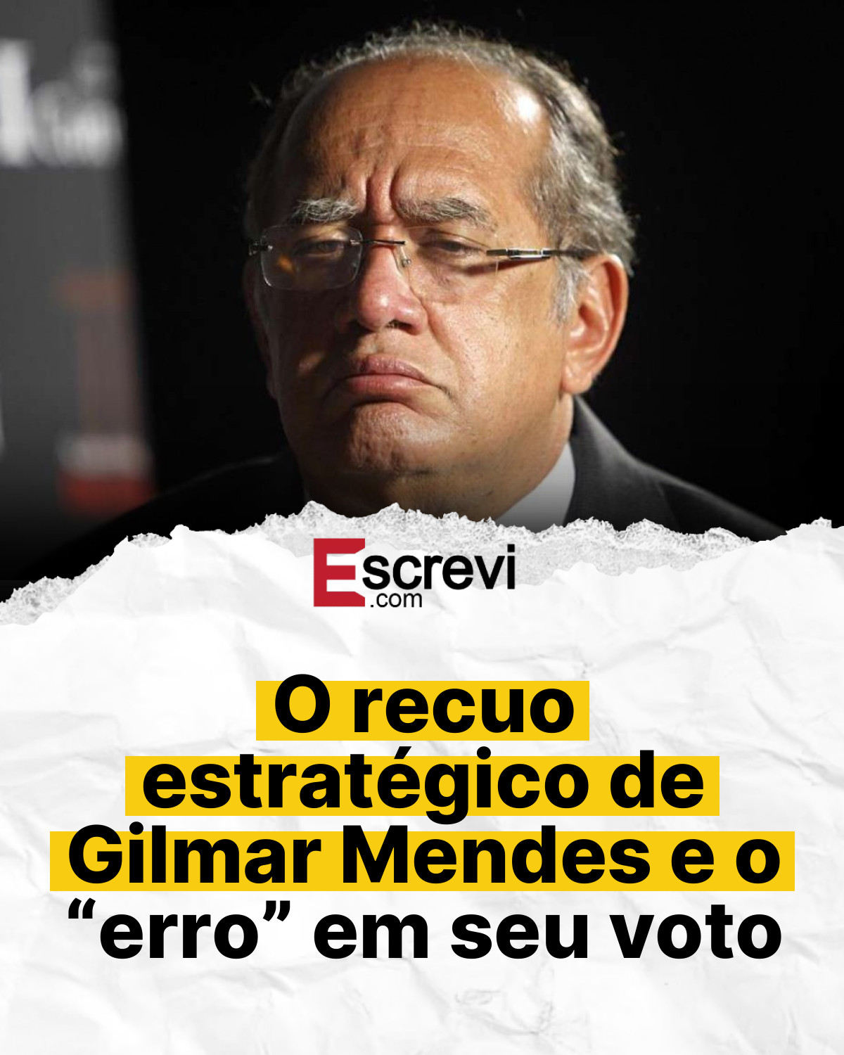 O recuo estratégico de Gilmar Mendes e o “erro” em seu voto card branco