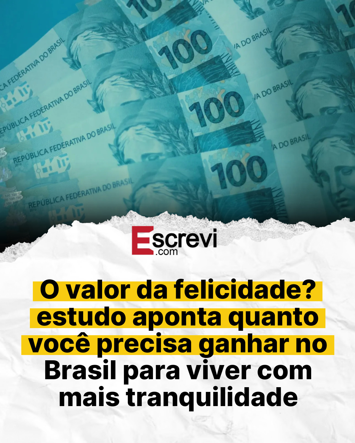O valor da felicidade? estudo aponta quanto você precisa ganhar no Brasil para viver com mais tranquilidade card branco