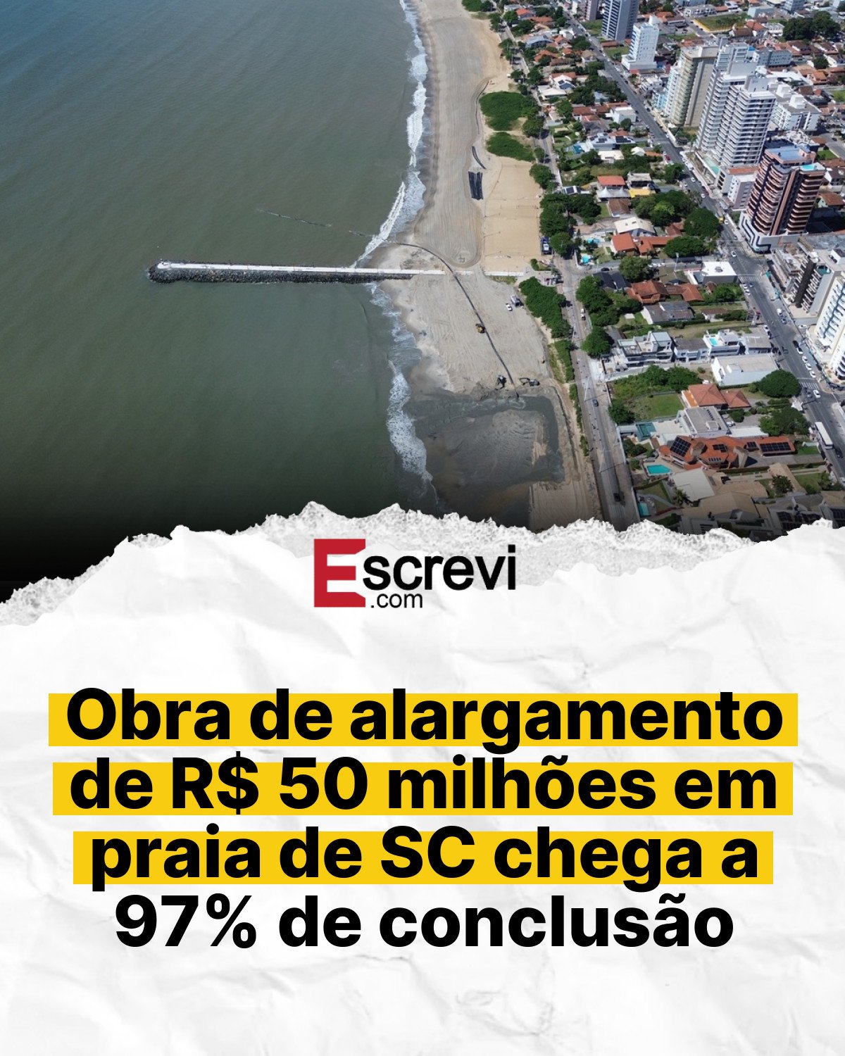 Obra de alargamento de R$ 50 milhões em praia de SC chega a 97% de conclusão card branco