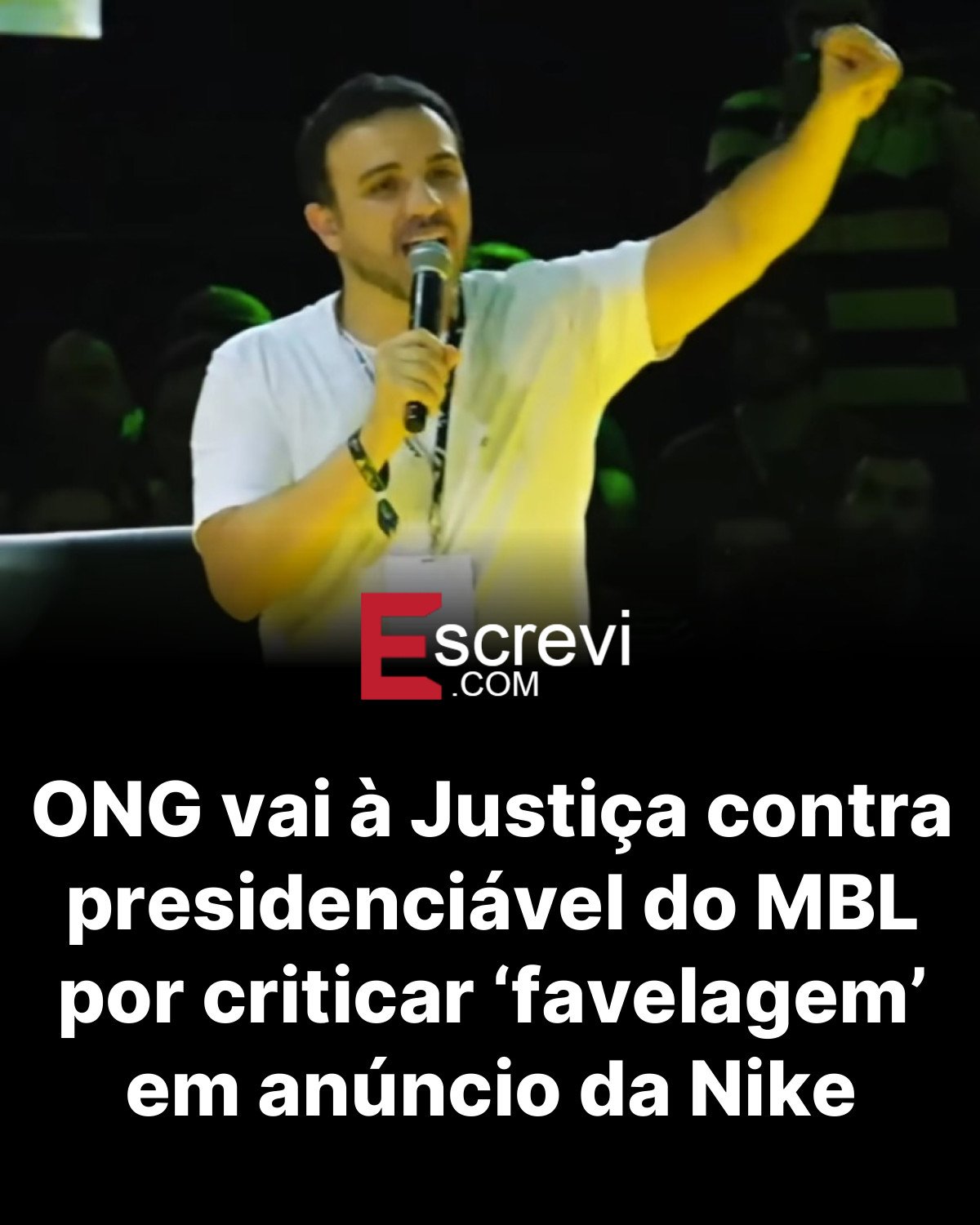 ONG vai à Justiça contra presidenciável do MBL por criticar ‘favelagem’ em anúncio da Nike card preto
