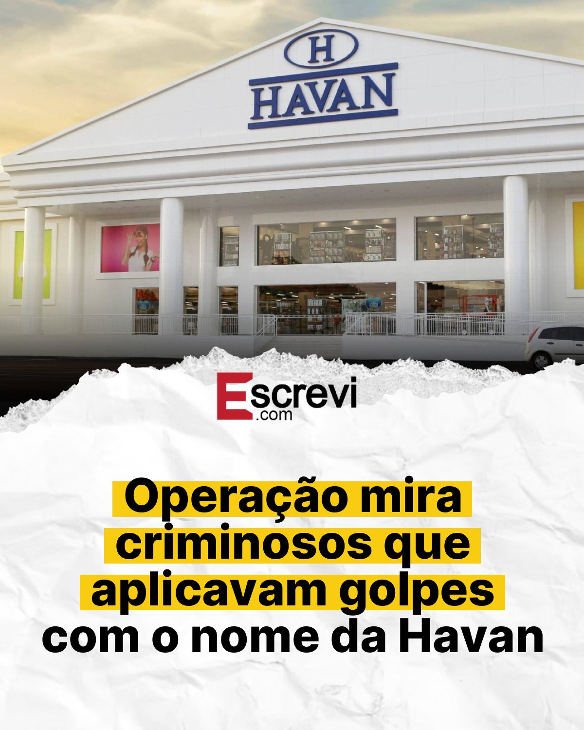 Operação mira criminosos que aplicavam golpes com o nome da Havan card branco