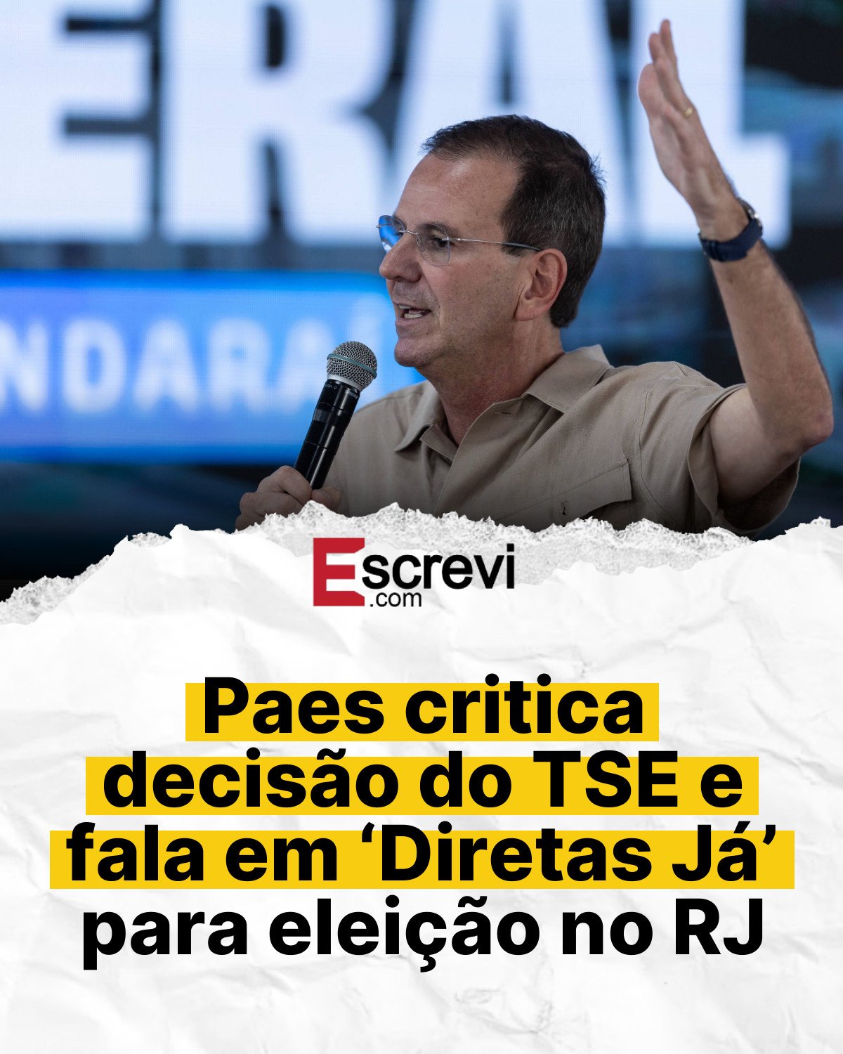 Paes critica decisão do TSE e fala em ‘Diretas Já’ para eleição no RJ card branco