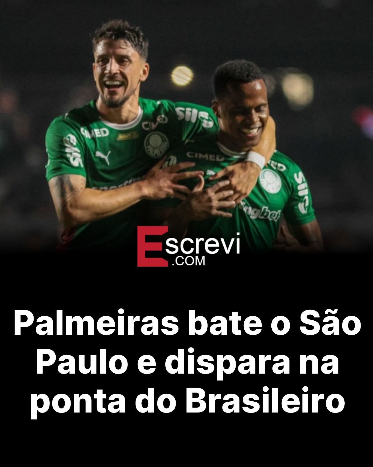 Palmeiras bate o São Paulo e dispara na ponta do Brasileiro card preto