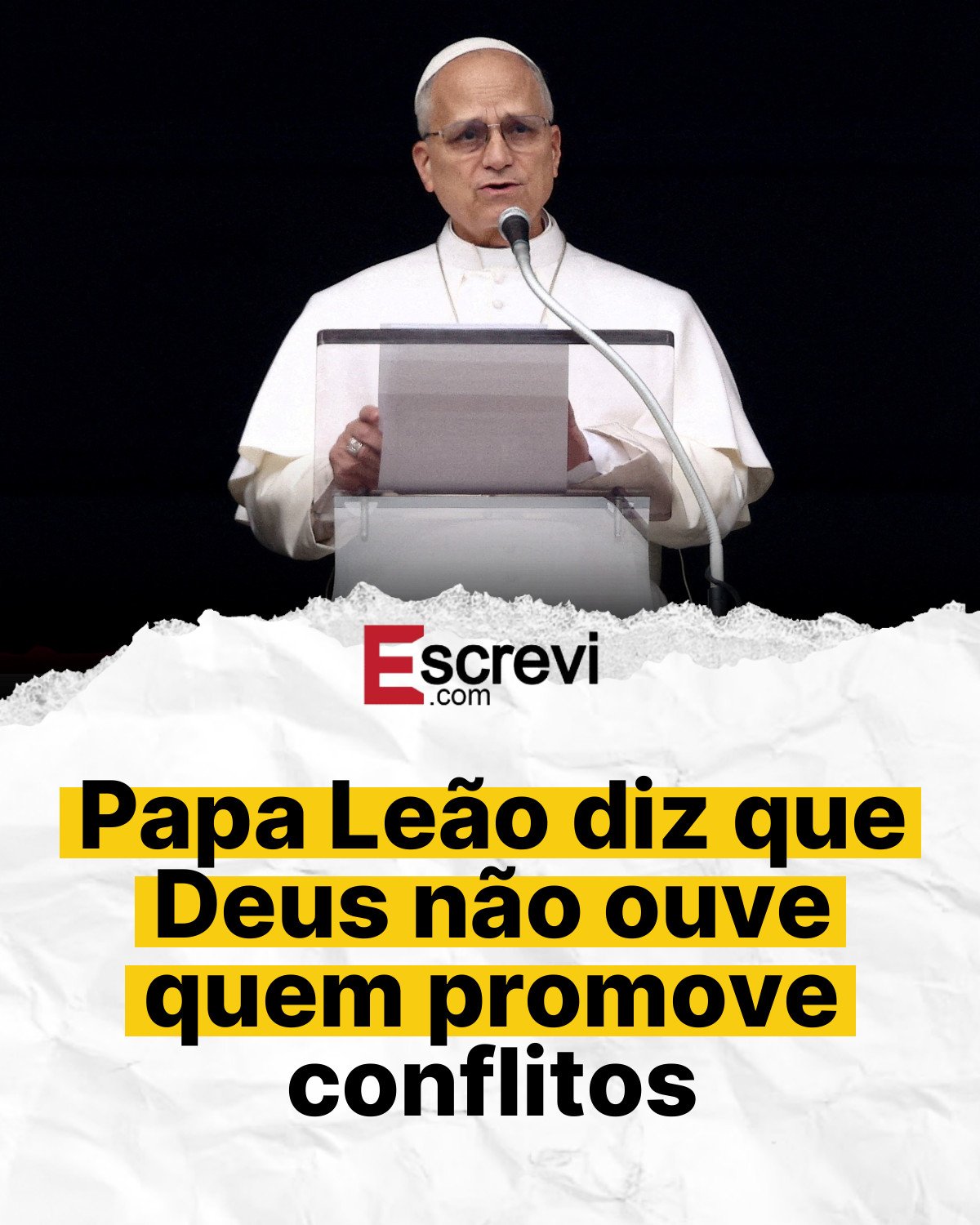 Papa Leão diz que Deus não ouve quem promove conflitos card branco
