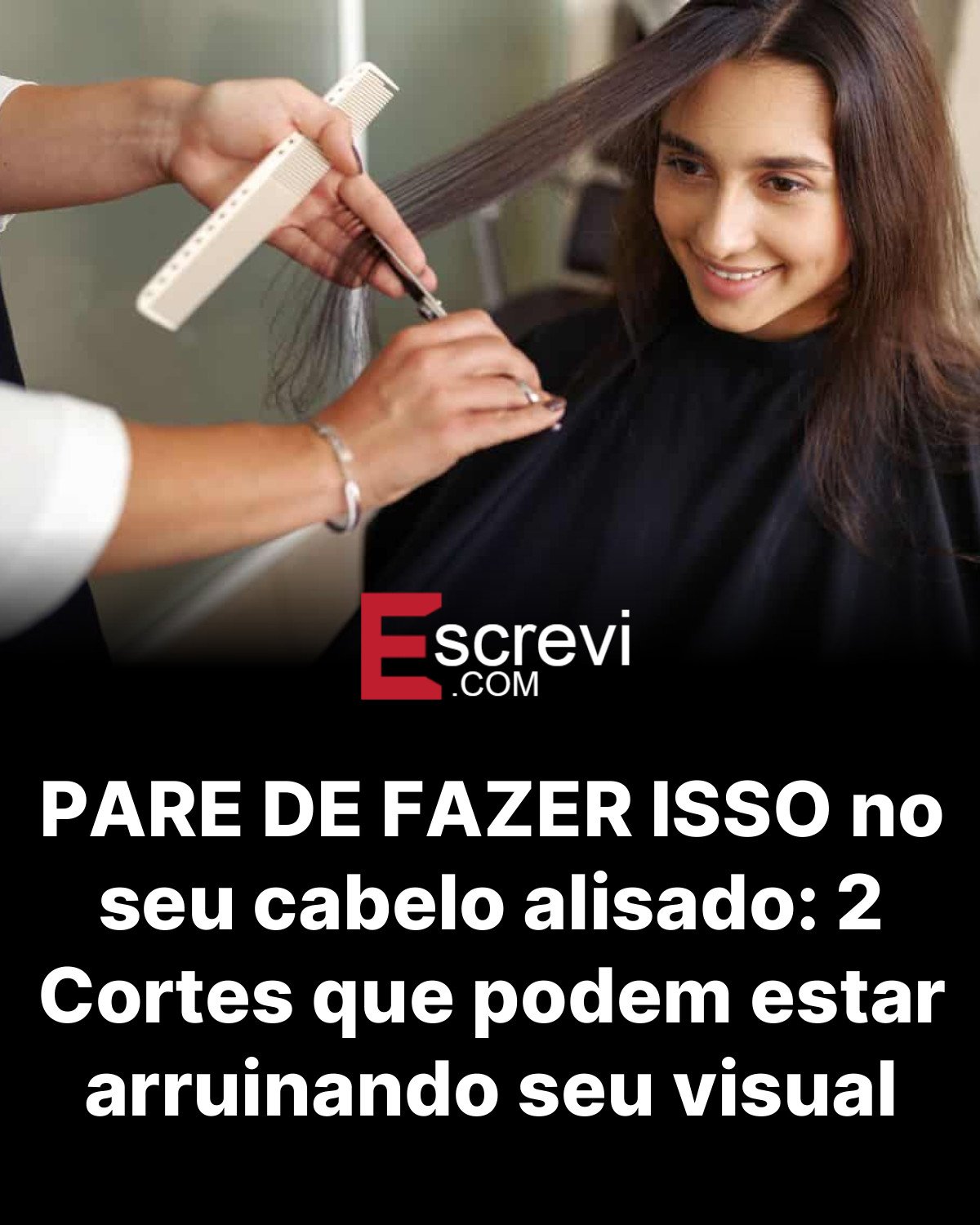 PARE DE FAZER ISSO no seu cabelo alisado: 2 Cortes que podem estar arruinando seu visual card preto