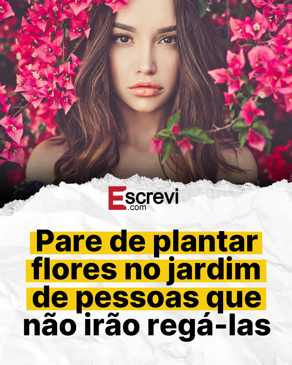 Pare de plantar flores no jardim de pessoas que não irão regá-las card branco
