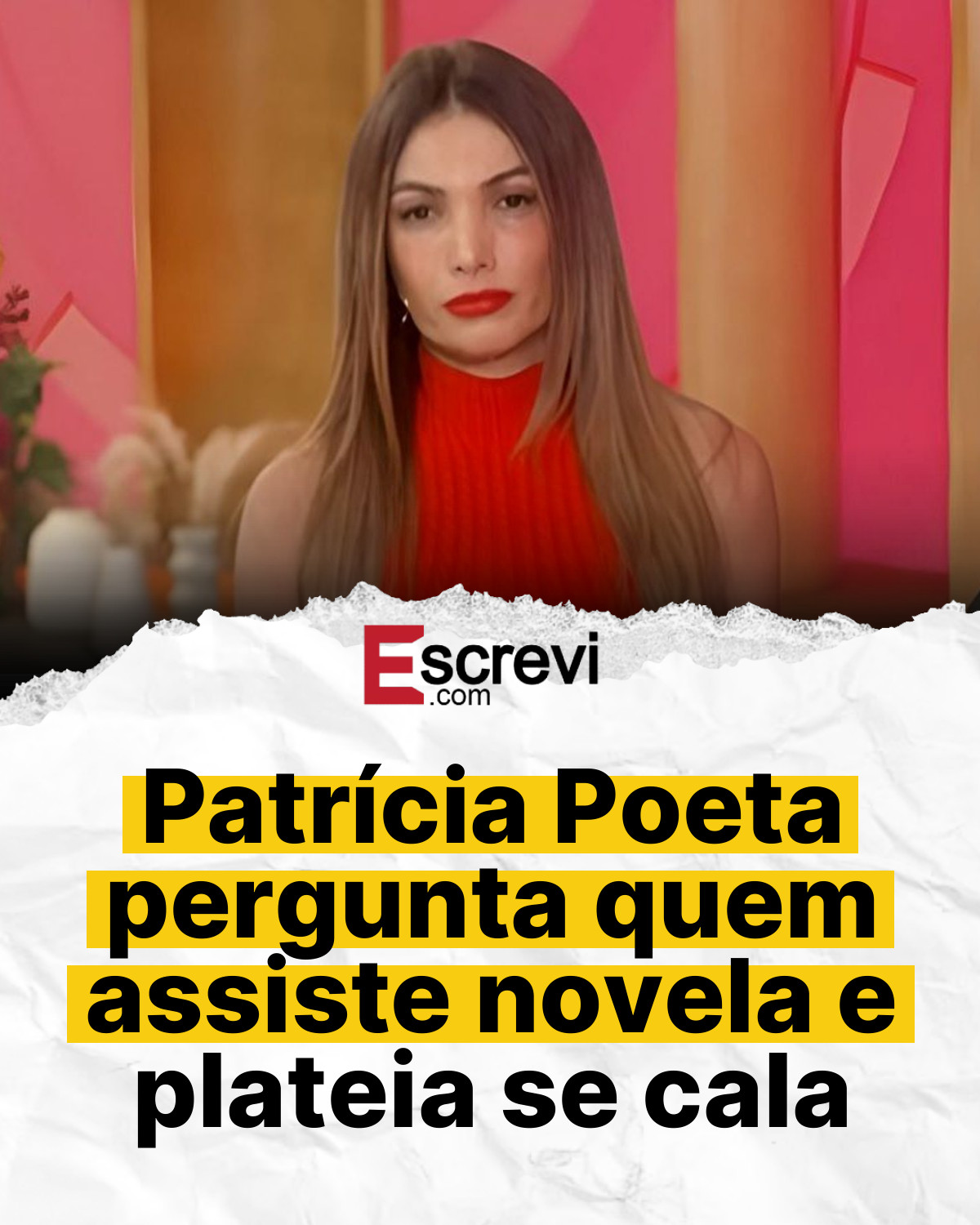 Patrícia Poeta pergunta quem assiste novela e plateia se cala card branco
