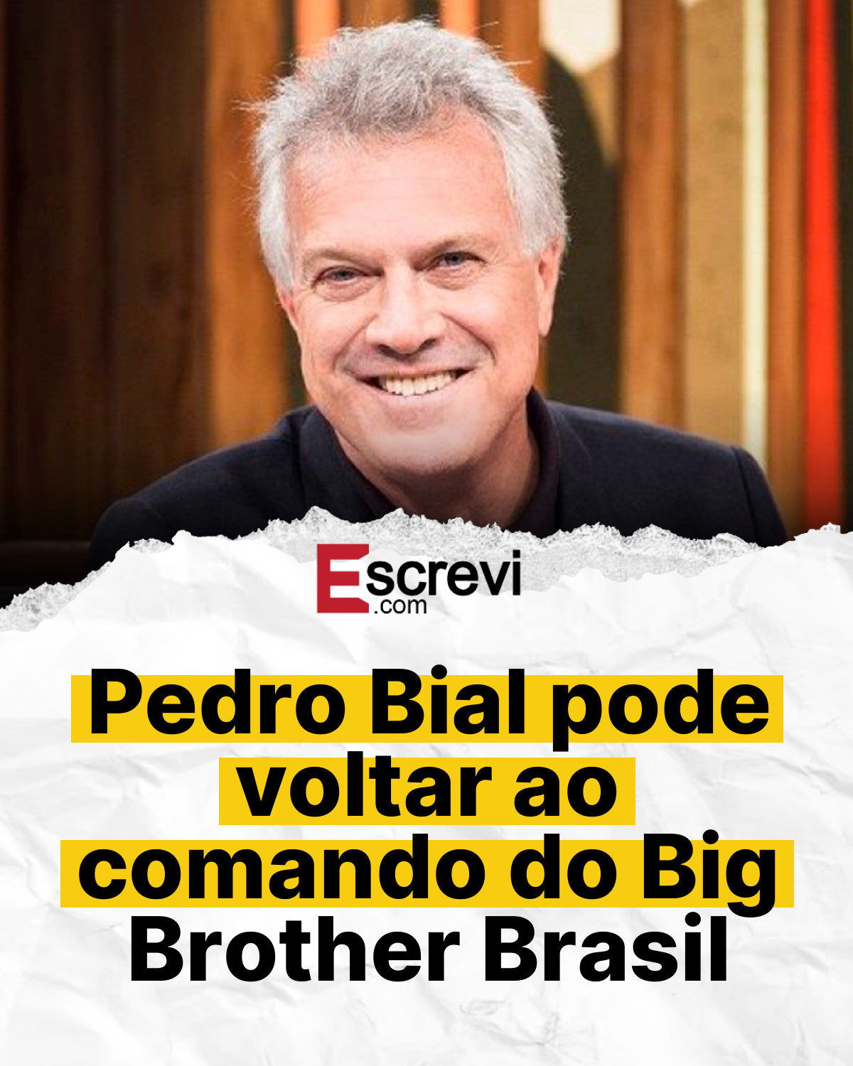 Pedro Bial pode voltar ao comando do Big Brother Brasil card branco