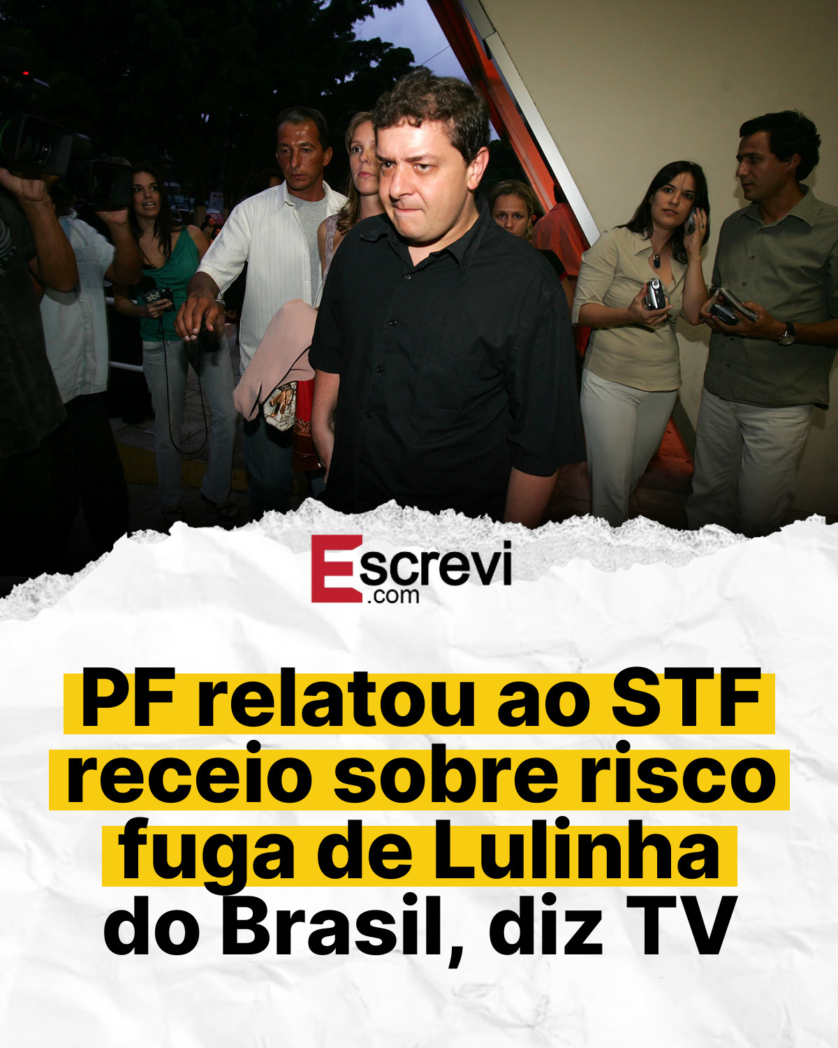 PF relatou ao STF receio sobre risco fuga de Lulinha do Brasil, diz TV card branco