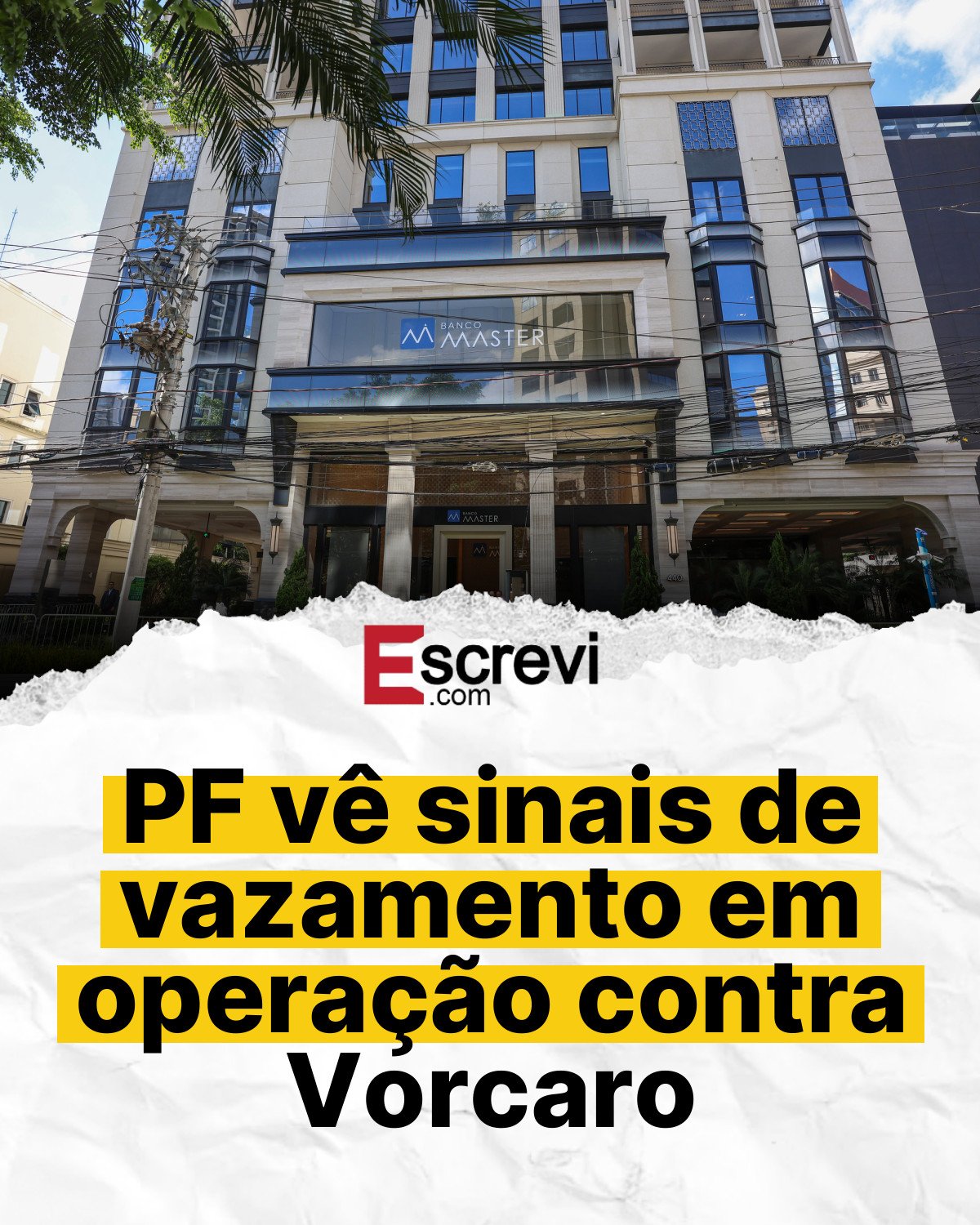 PF vê sinais de vazamento em operação contra Vorcaro card branco