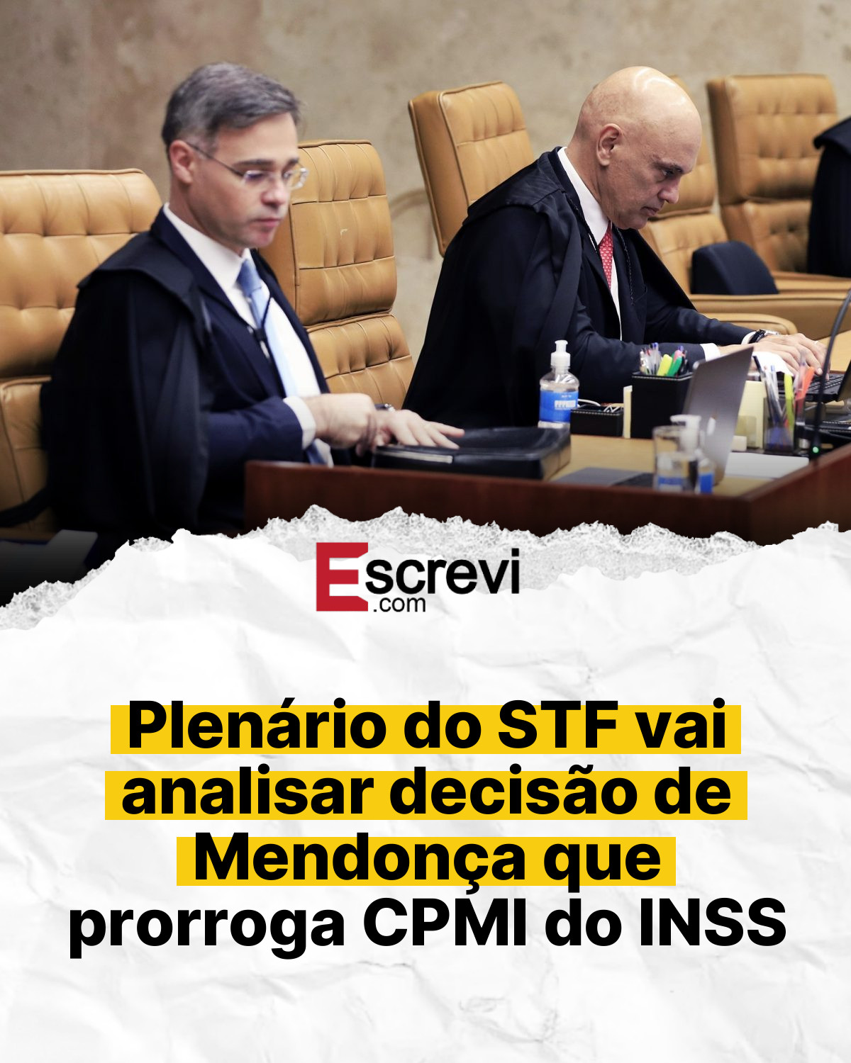 Plenário do STF vai analisar decisão de Mendonça que prorroga CPMI do INSS card branco