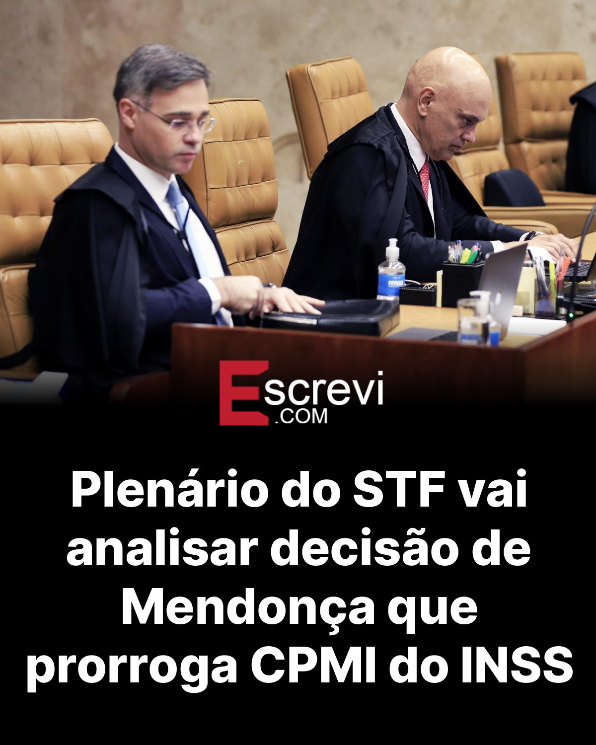 Plenário do STF vai analisar decisão de Mendonça que prorroga CPMI do INSS card preto