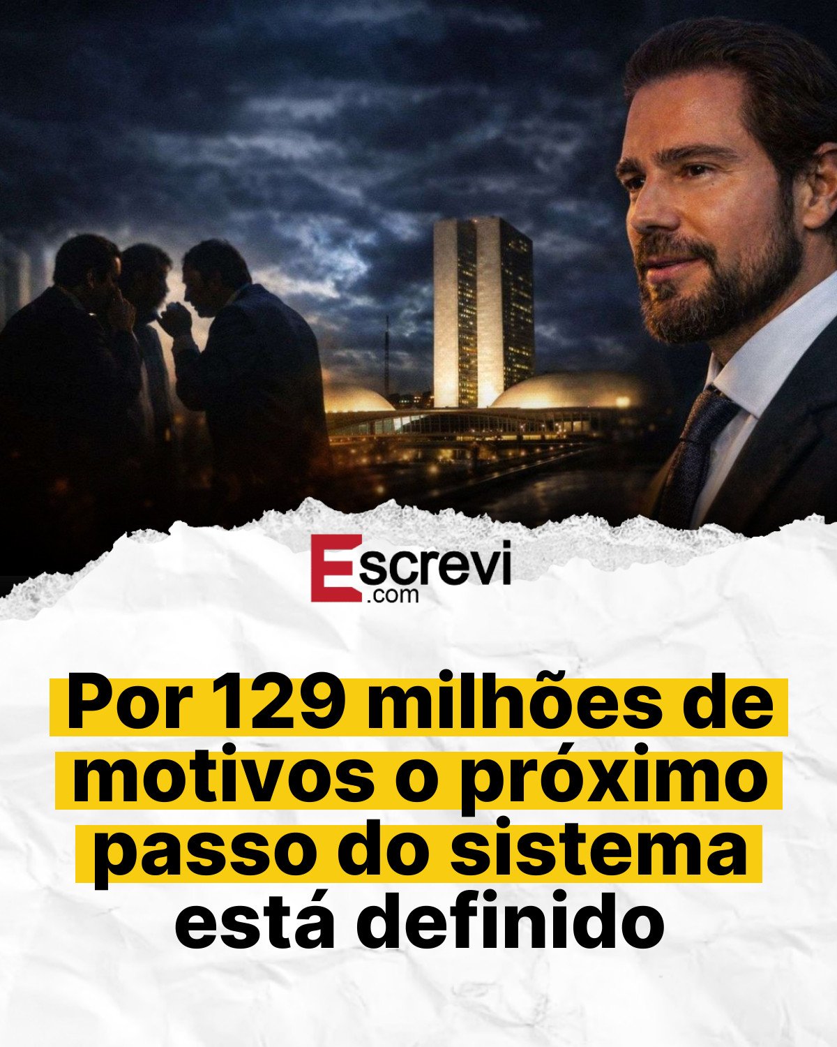 Por 129 milhões de motivos o próximo passo do sistema está definido card branco