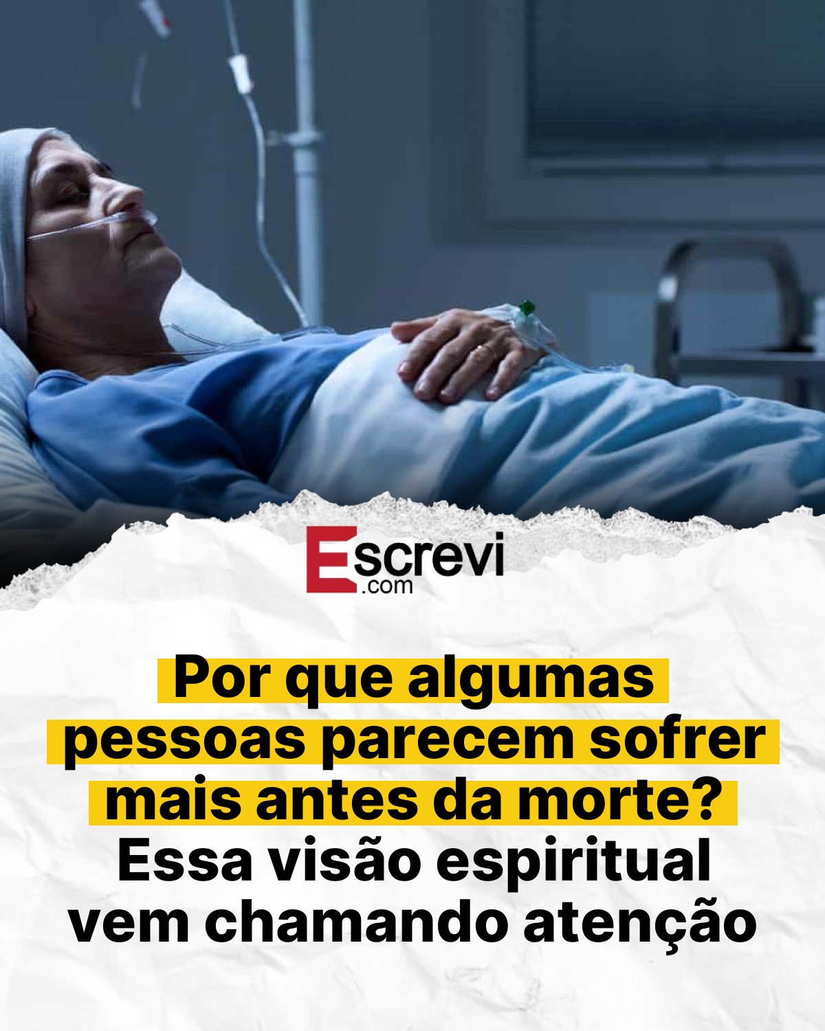 Por que algumas pessoas parecem sofrer mais antes da morte? Essa visão espiritual vem chamando atenção card branco