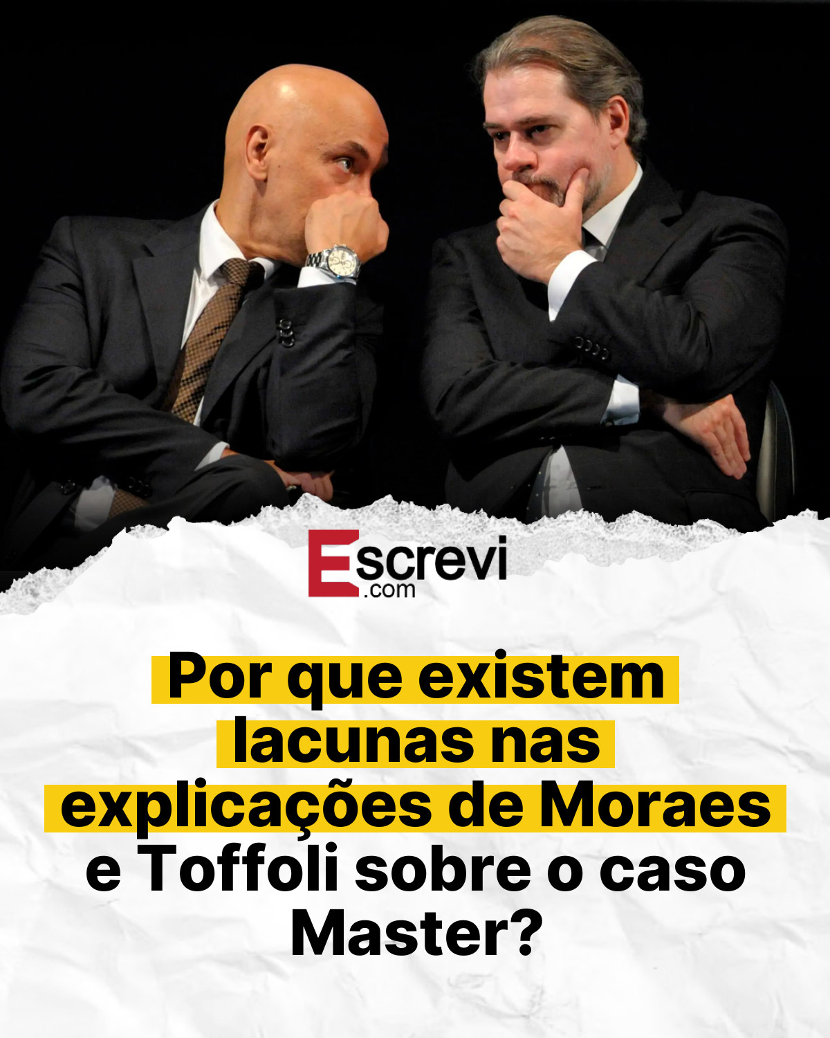 Por que existem lacunas nas explicações de Moraes e Toffoli sobre o caso Master? card branco