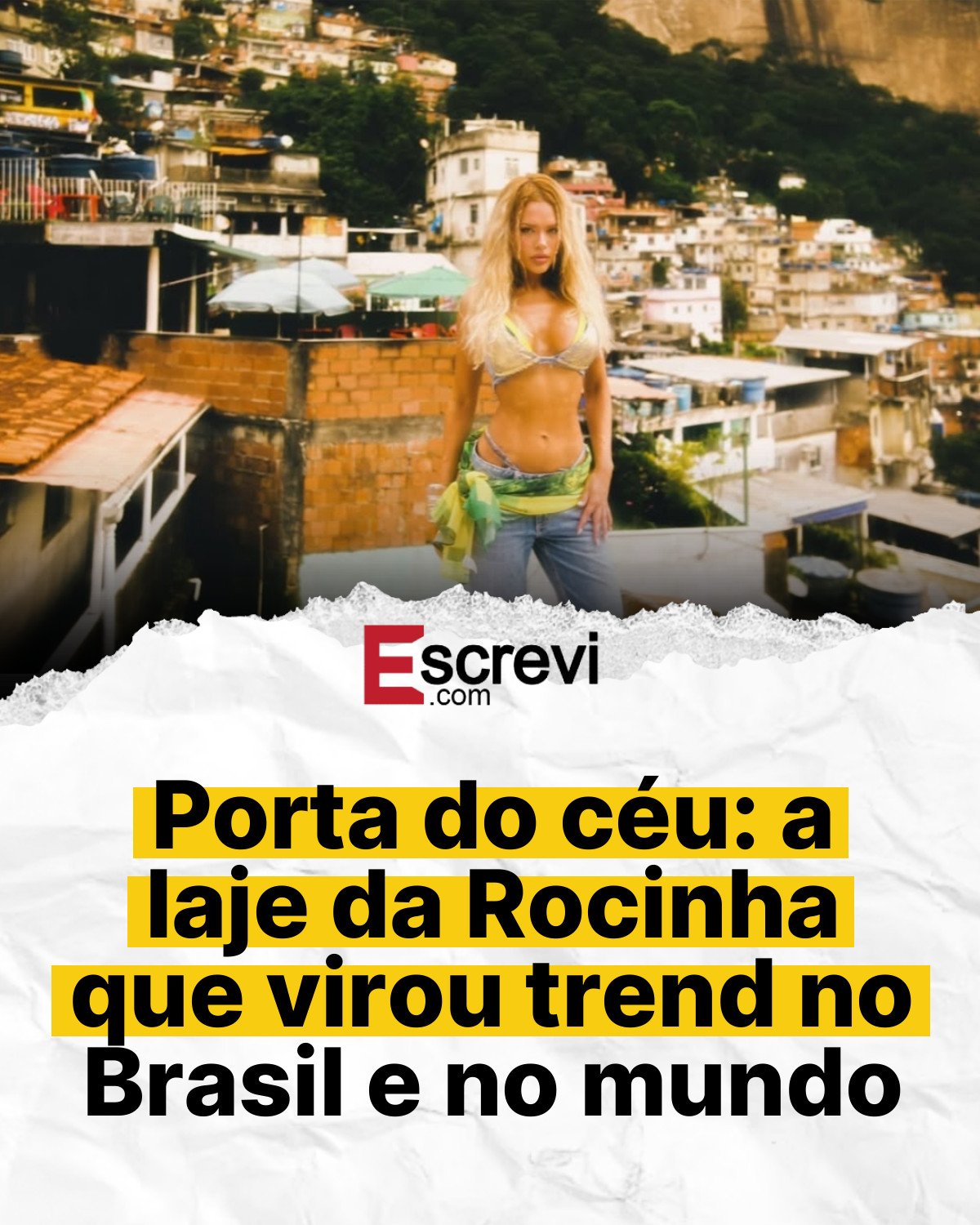 Porta do céu: a laje da Rocinha que virou trend no Brasil e no mundo card branco