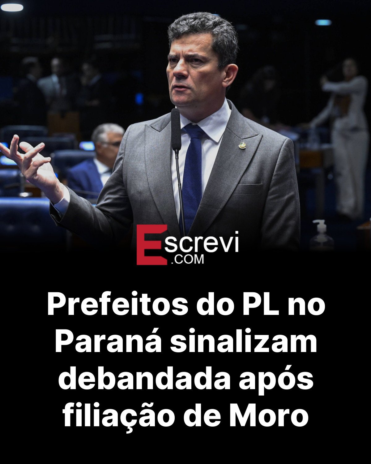 Prefeitos do PL no Paraná sinalizam debandada após filiação de Moro card preto