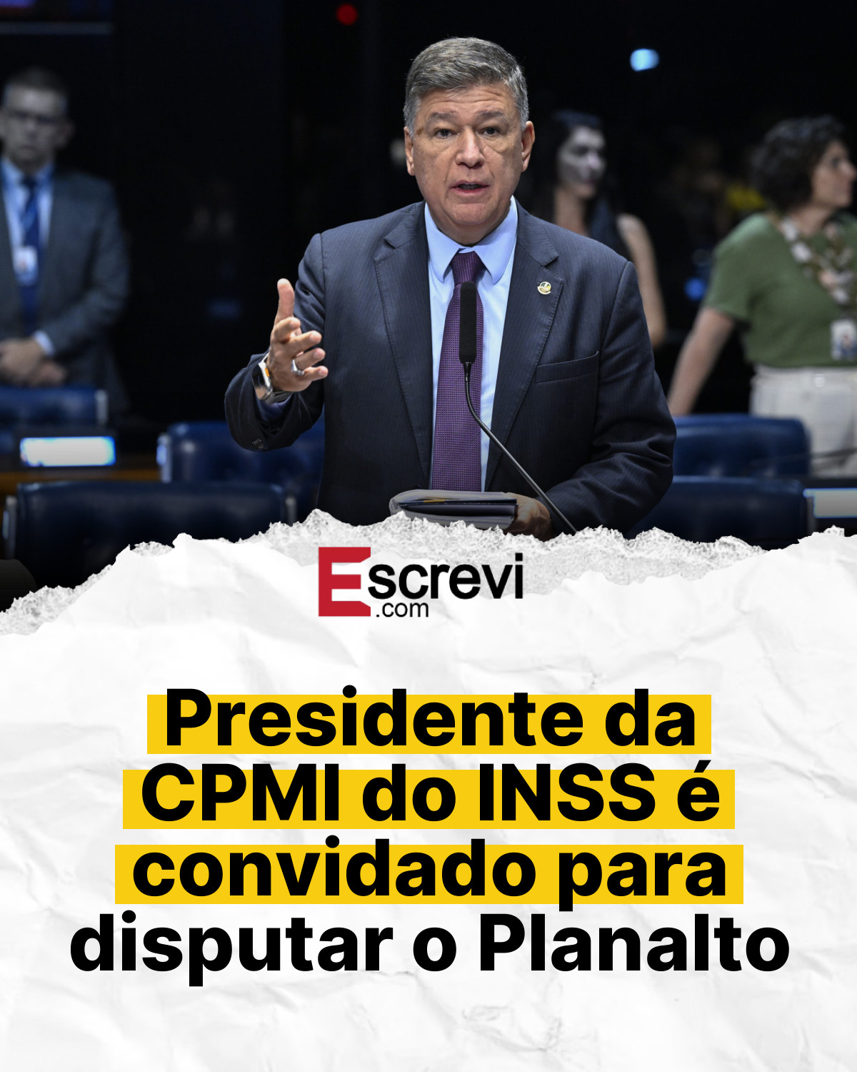 Presidente da CPMI do INSS é convidado para disputar o Planalto card branco