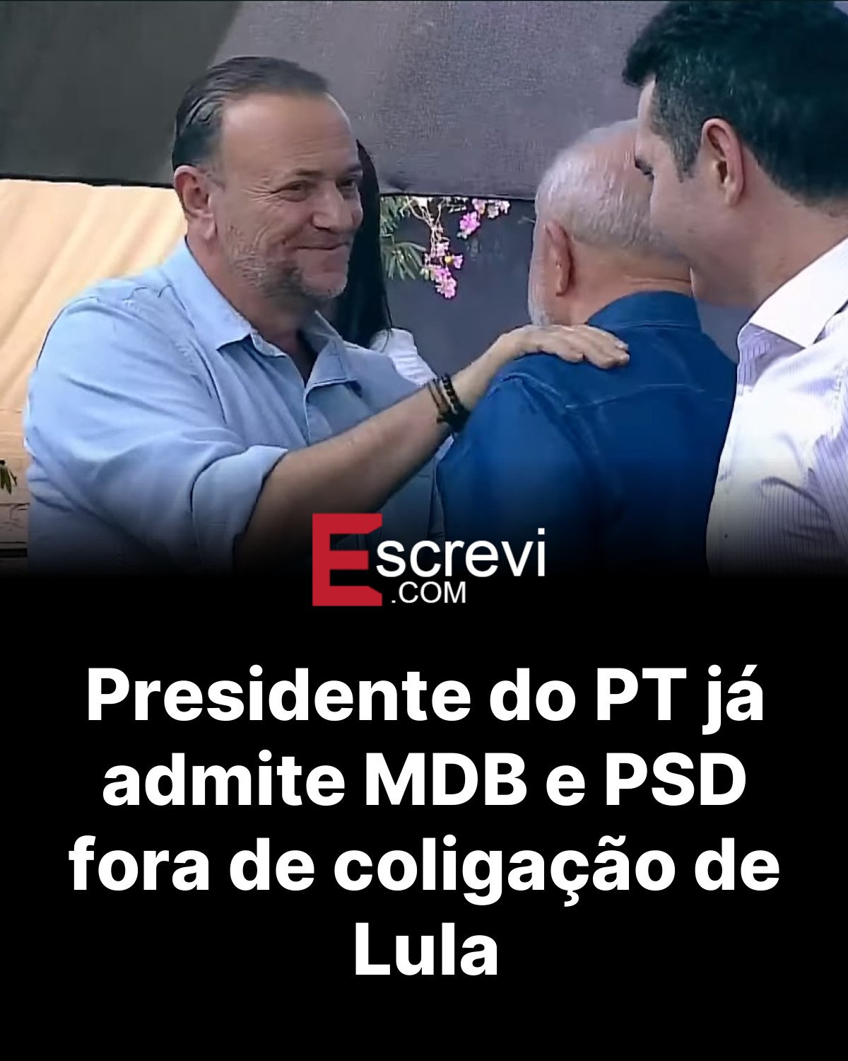 Presidente do PT já admite MDB e PSD fora de coligação de Lula card preto