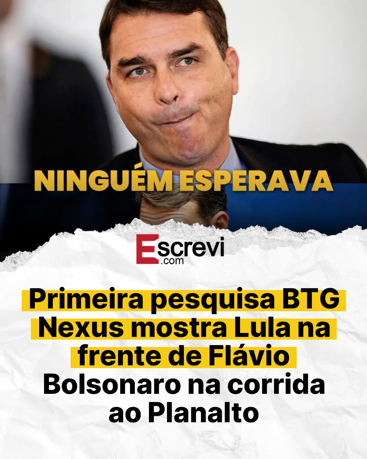 Primeira pesquisa BTG Nexus mostra Lula na frente de Flávio Bolsonaro na corrida ao Planalto card branco