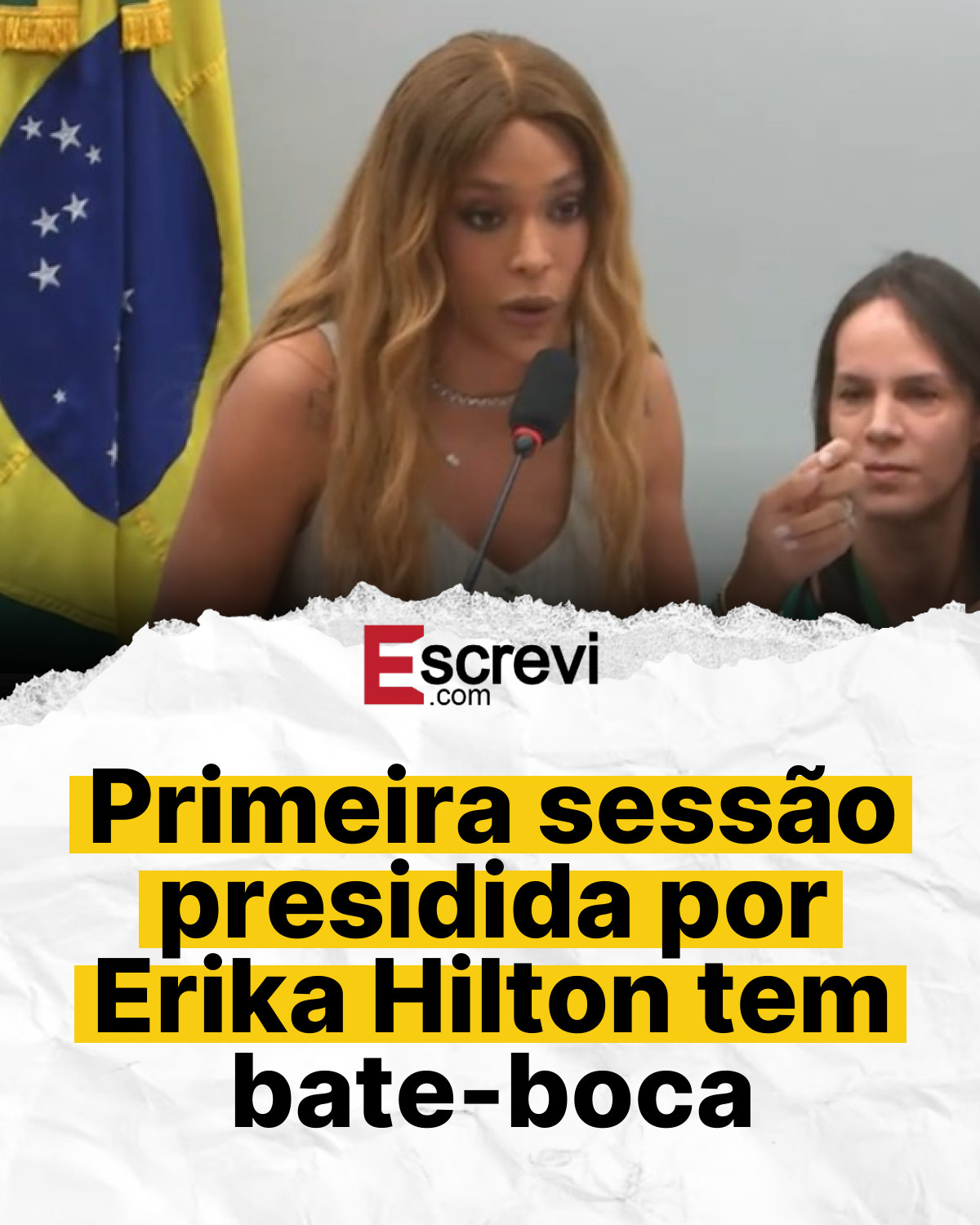 Primeira sessão presidida por Erika Hilton tem bate-boca card branco