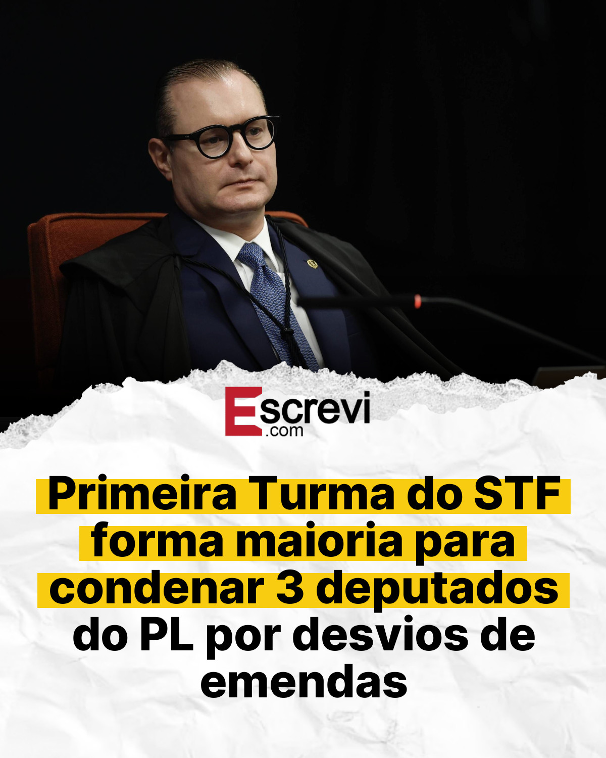 Primeira Turma do STF forma maioria para condenar 3 deputados do PL por desvios de emendas card branco
